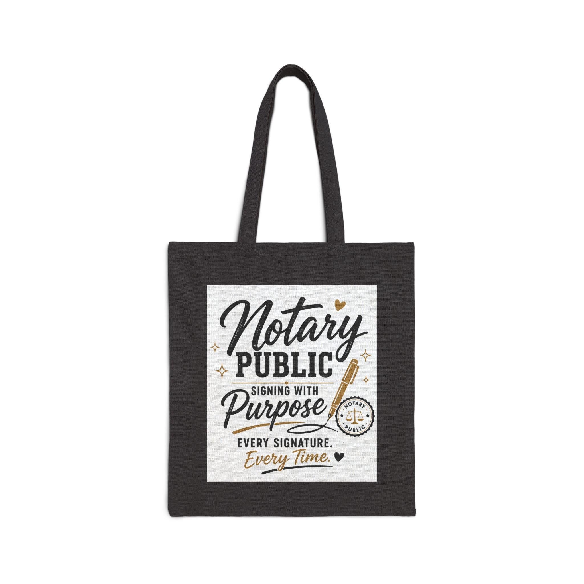 Notary Public “Signing With Purpose” Cotton Canvas Tote Bag