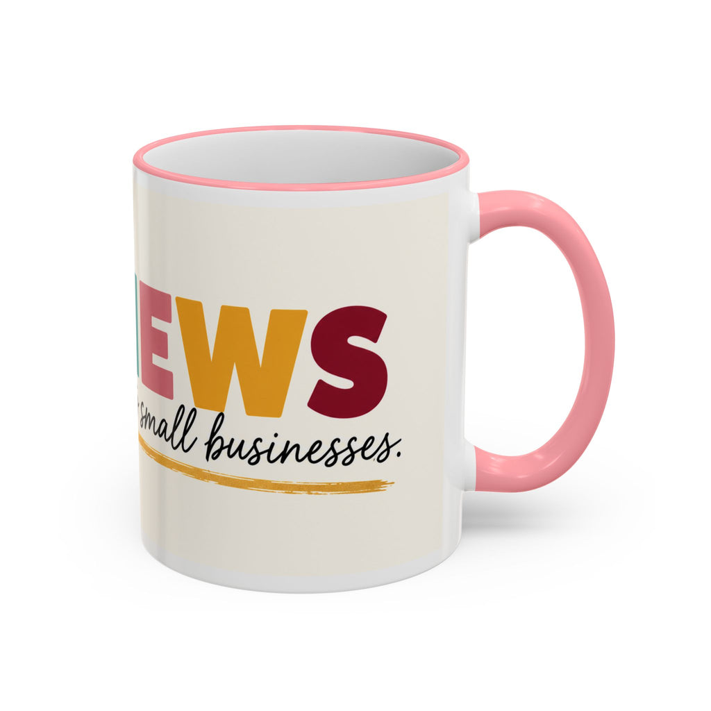 Reviews Are Love Letters to Small Businesses Mug — Entrepreneur Gift, Small Business Owner Coffee Cup