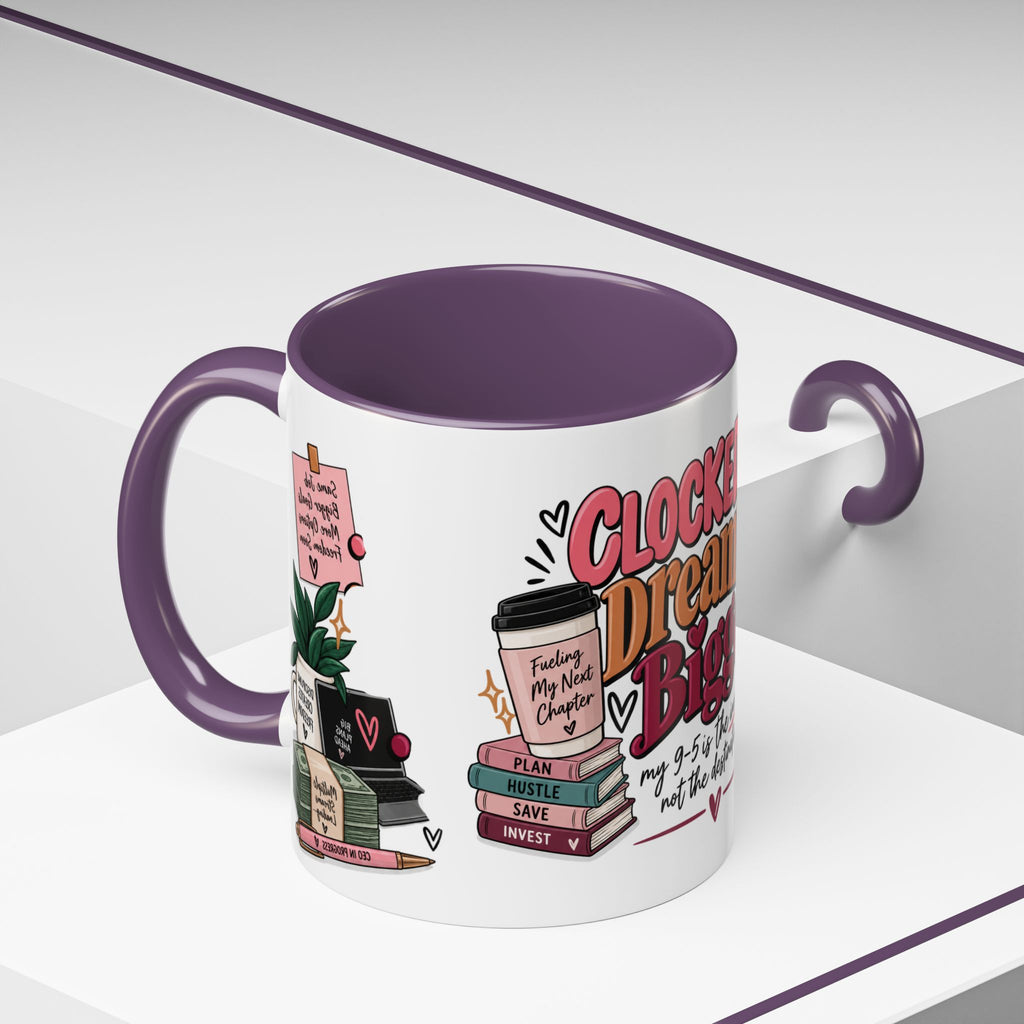 Clocked In, Dreaming Bigger Ceramic Mug — Side Hustle & Entrepreneur Coffee Cup