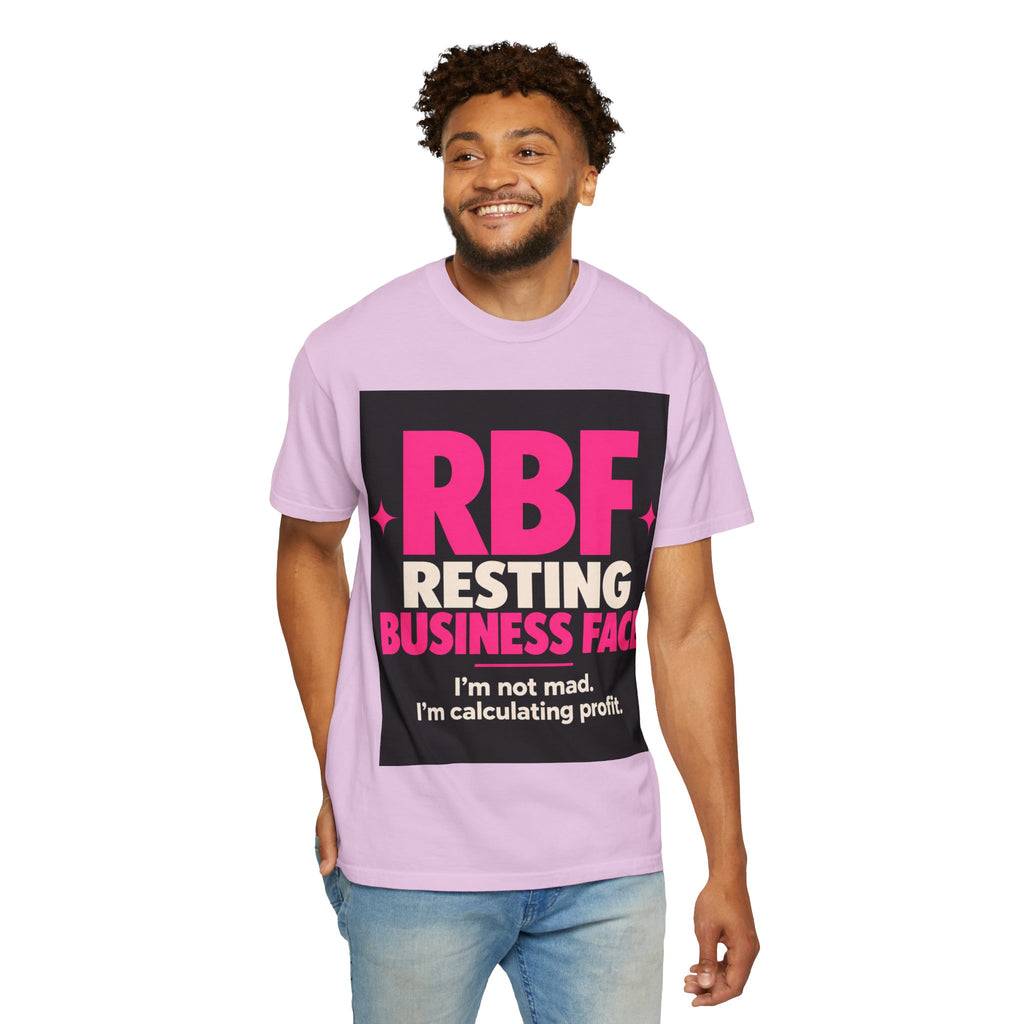 RBF Resting Business Face T-Shirt — I'm Not Mad, I'm Calculating Profit