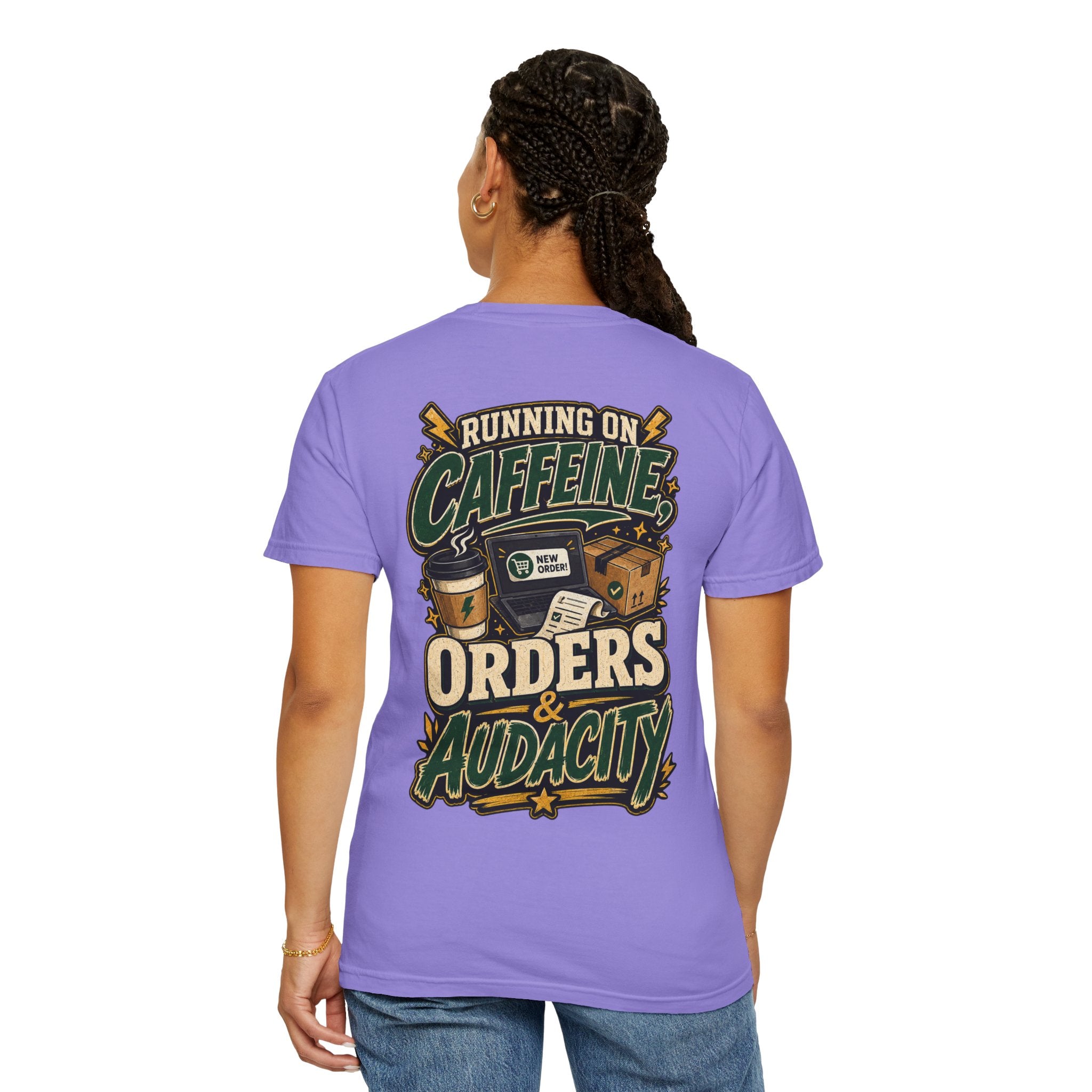 Funny Small Business Owner T-Shirt — “Running on Caffeine, Orders & Audacity” Graphic Tee
