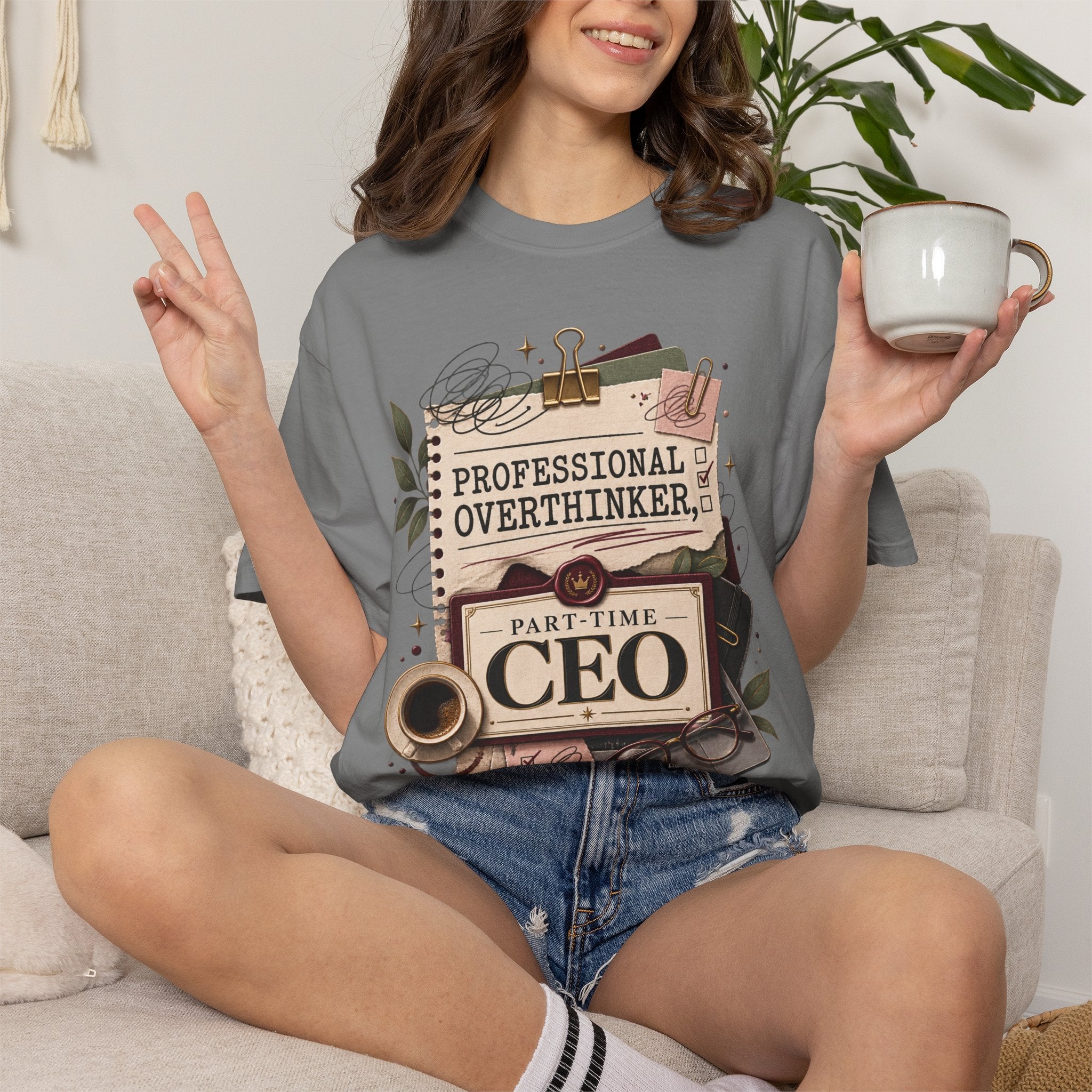 Professional Overthinker Part-Time CEO T-Shirt | Funny Small Business Owner Graphic Tee | Entrepreneur Gift | Garment-Dyed Shirt