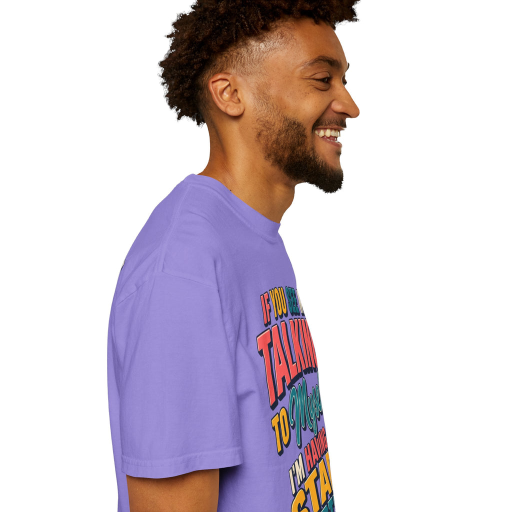 Funny Staff Meeting T-Shirt — “If You See Me Talking to Myself” Colorful Typography Graphic Tee