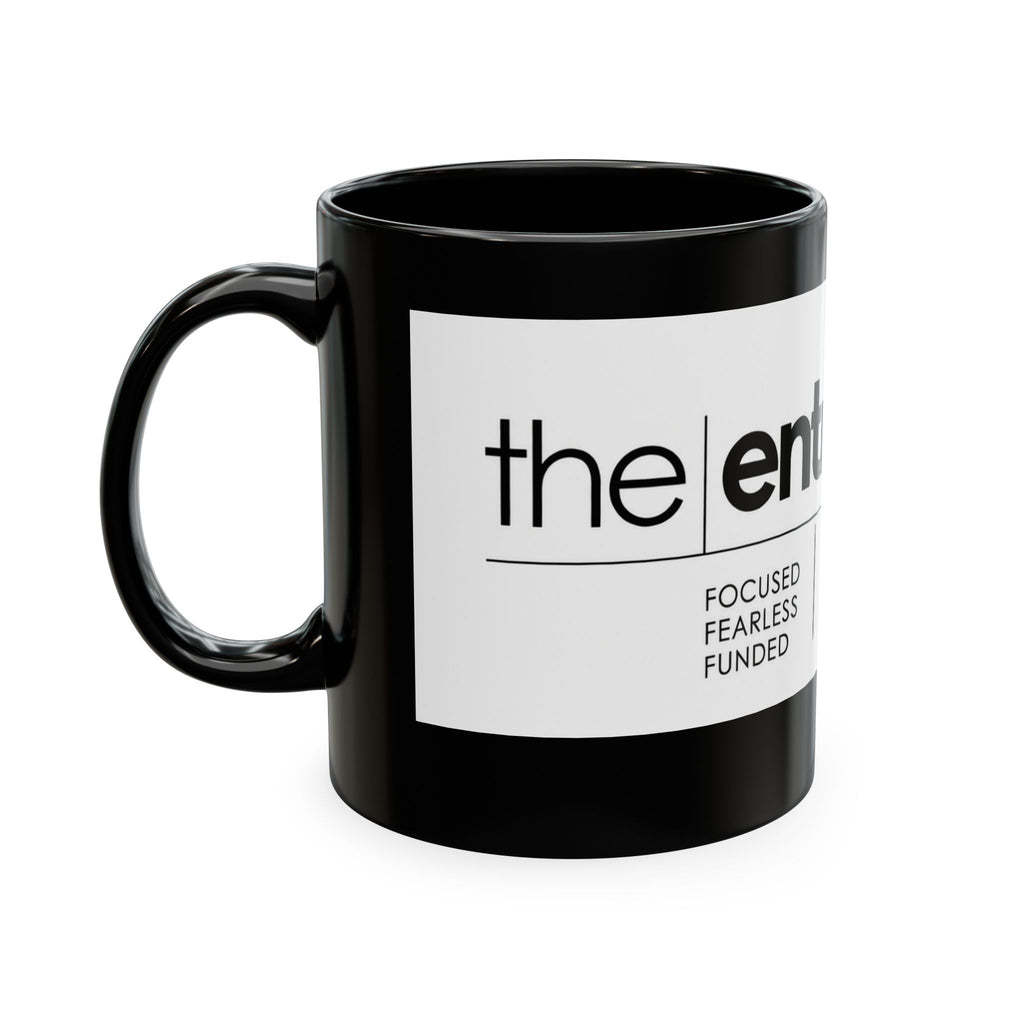 The Entrepreneur 24/7 Ceramic Mug — Focused, Fearless, Funded Business Owner Coffee Cup