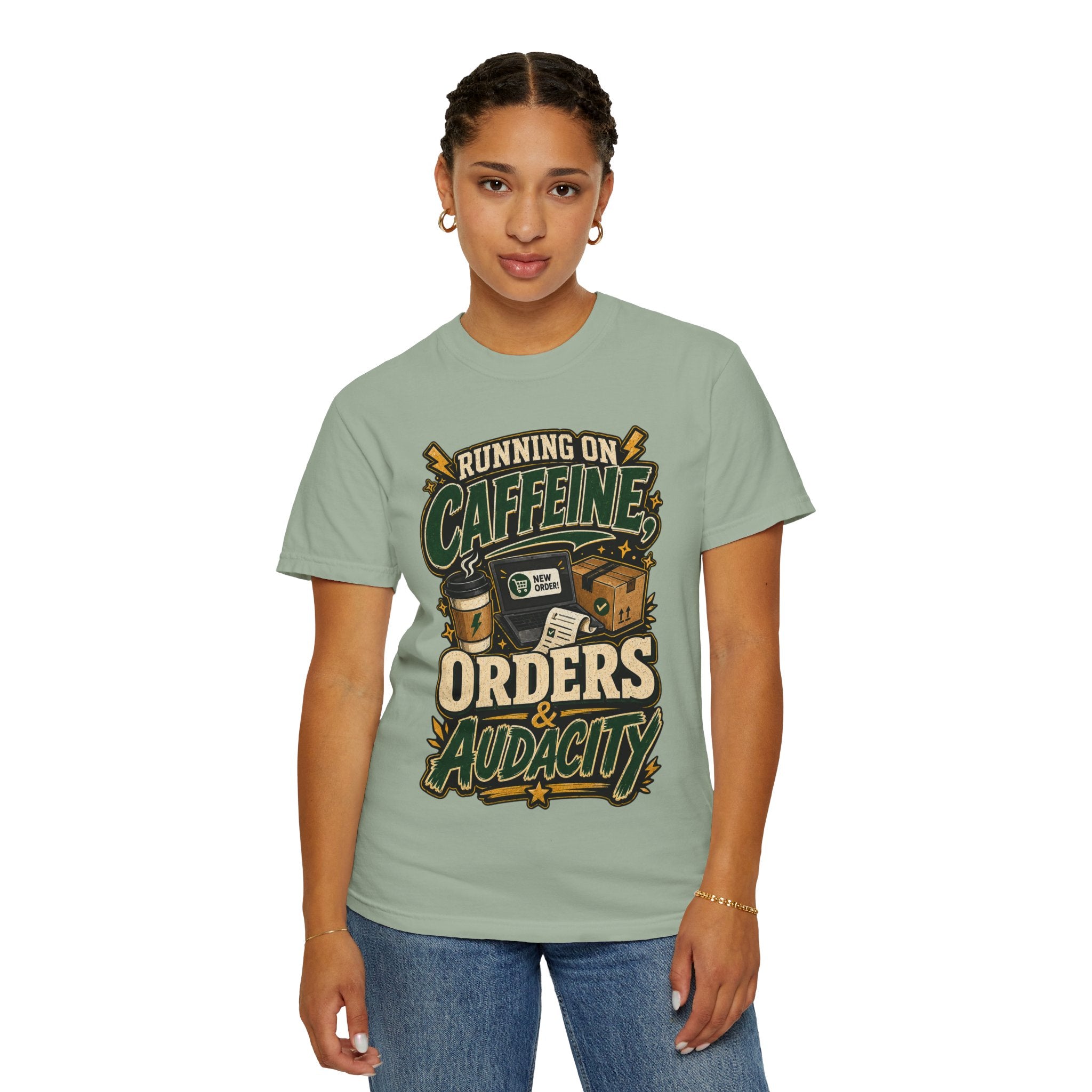 Funny Small Business Owner T-Shirt — “Running on Caffeine, Orders & Audacity” Graphic Tee