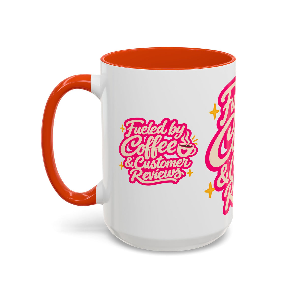 Fueled by Coffee & Customer Reviews Accent Mug — Small-Business Owner Coffee Cup