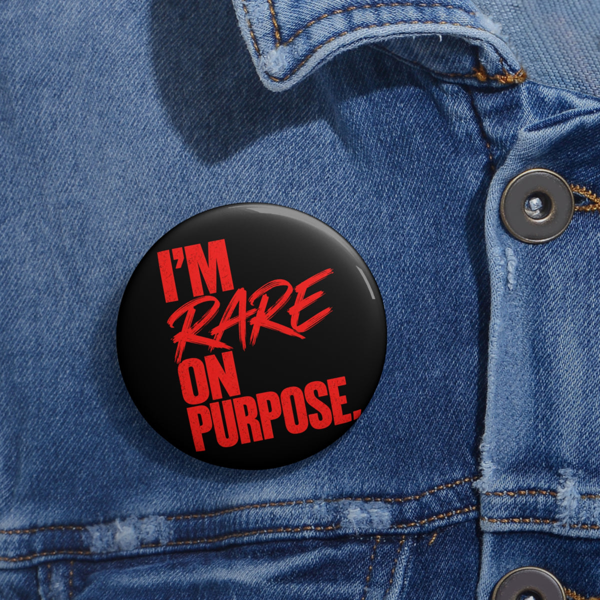 ❤️ I'm Rare on Purpose Pin Button