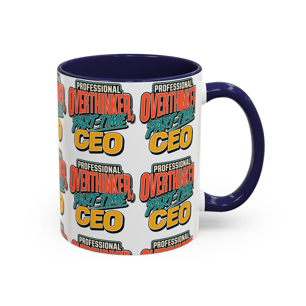 Professional Overthinker Part-Time CEO Mug | Funny Small Business Owner Coffee Cup | Entrepreneur and Side-Hustle Gift