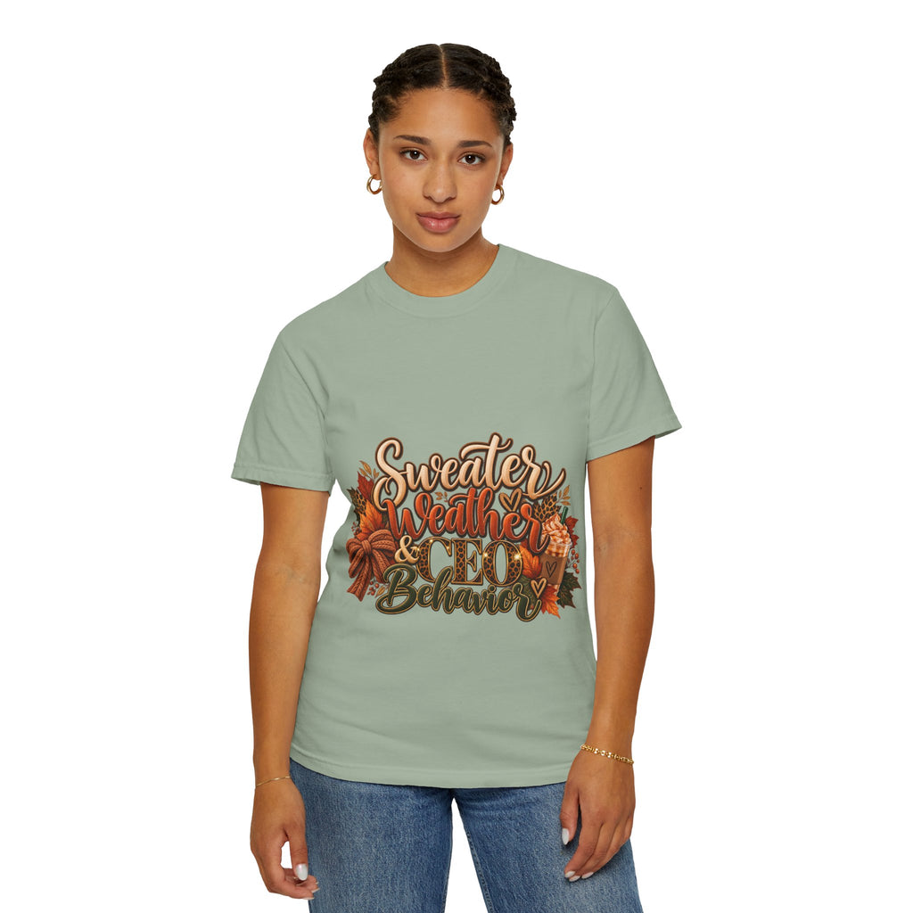 Sweater Weather & CEO Behavior T-Shirt