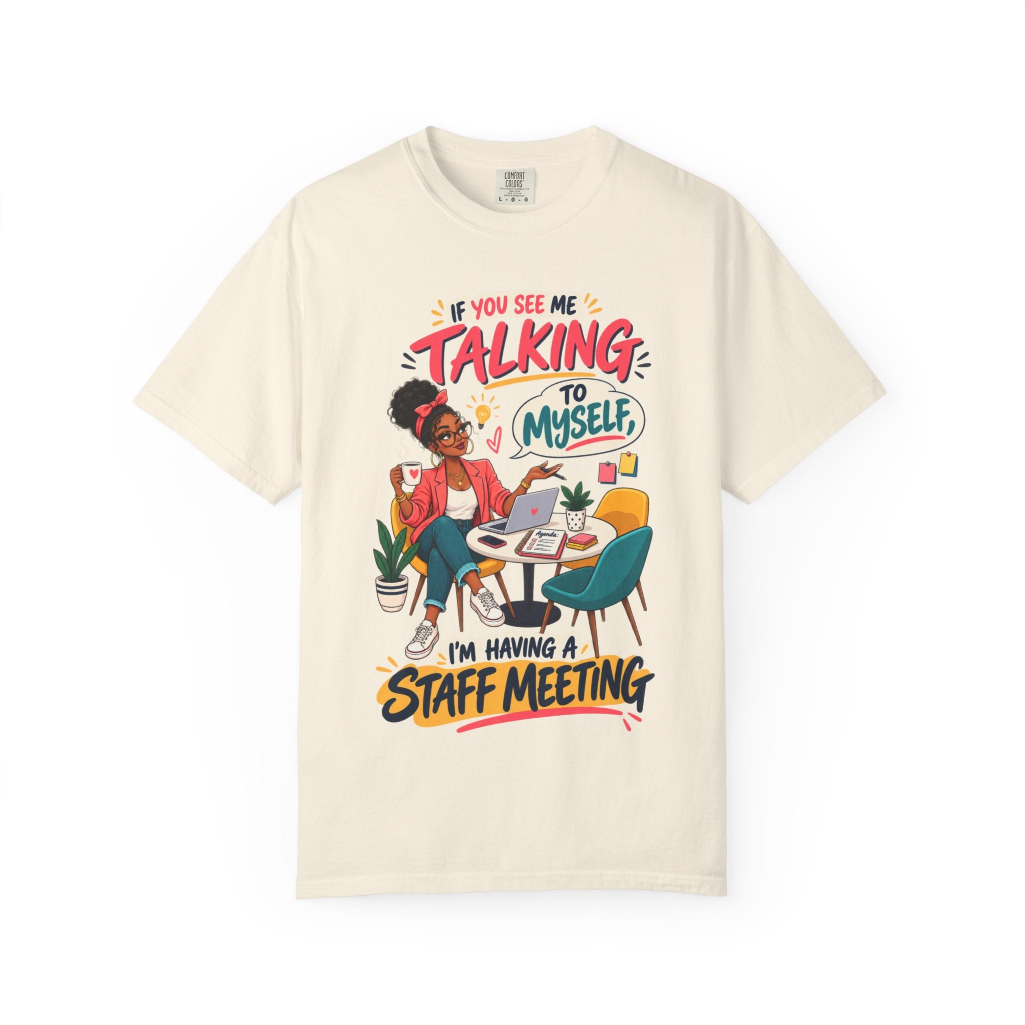 Funny Small Business Owner T-Shirt — “If You See Me Talking to Myself” Staff Meeting Graphic Tee