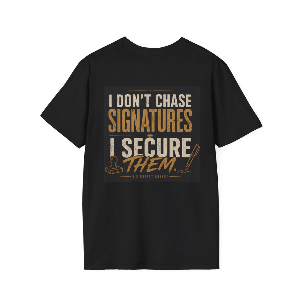 🔥 Notary Mode: Active — “I Secure Signatures” Notary Tee