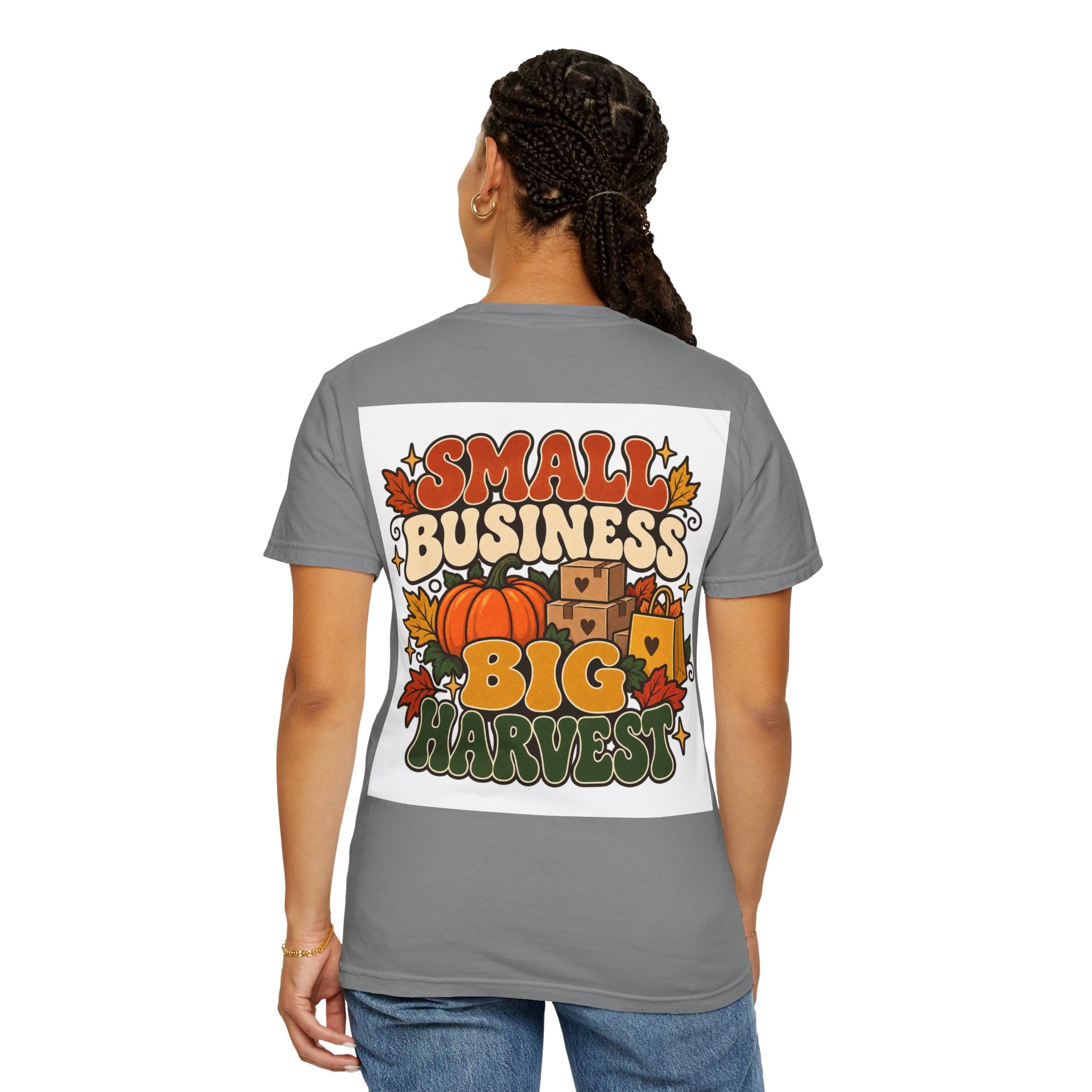 Small Business Big Harvest T-Shirt — Fall Entrepreneur Garment-Dyed Tee