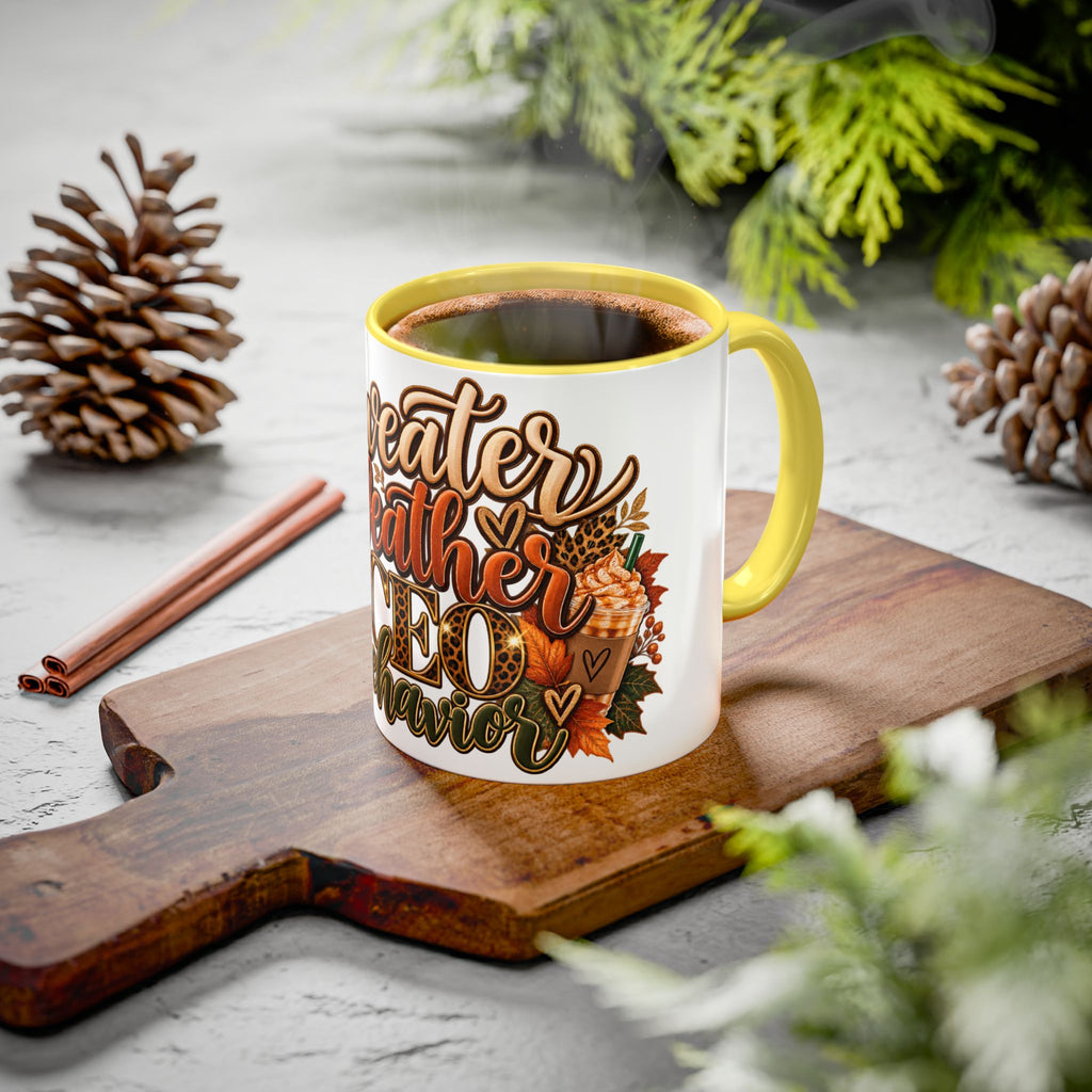 Sweater Weather & CEO Behavior Mug – Fall Pumpkin Latte Seasonal Coffee Cup (11oz/15oz)