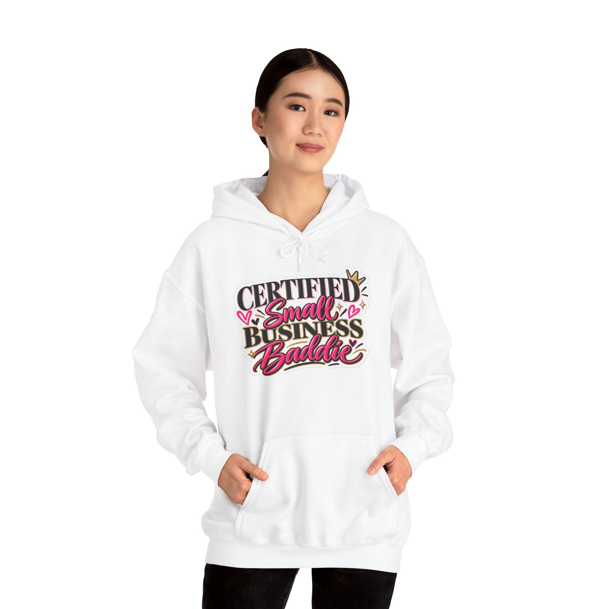 Certified Small Business Baddie Hoodie — Bold Women Entrepreneur Graphic Sweatshirt
