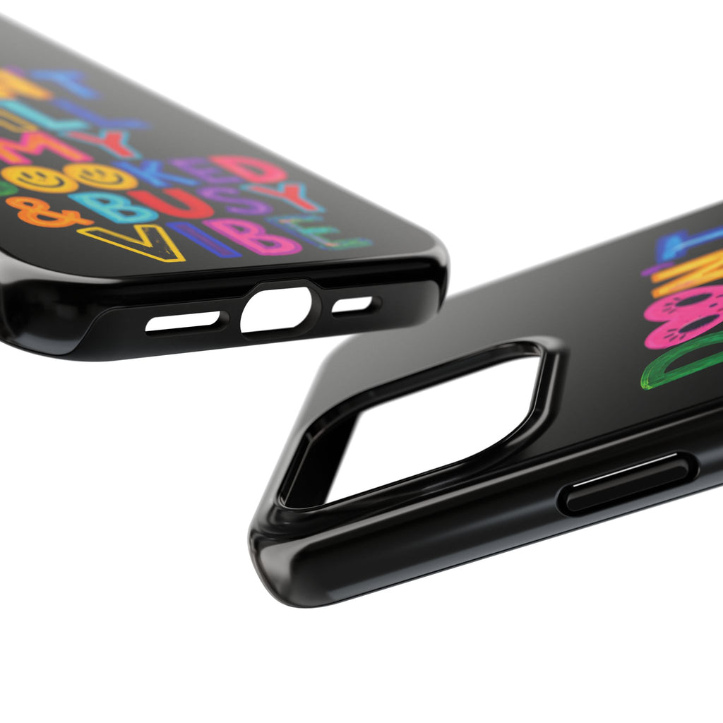 Tough Phone Case — “Don’t Kill My Booked & Busy Vibe” Colorful Protective Cover