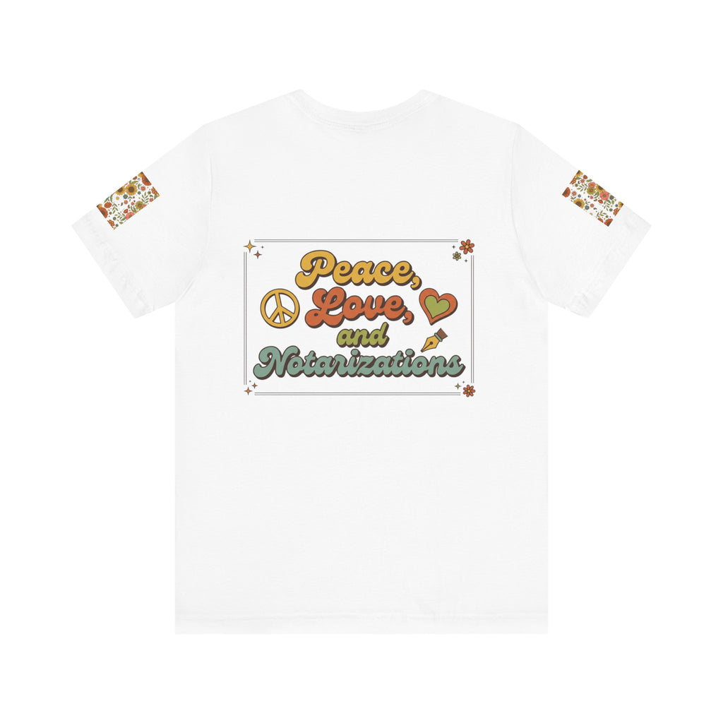 Peace, Love & Notarizations Unisex Jersey T-Shirt ☮️❤️🖋️