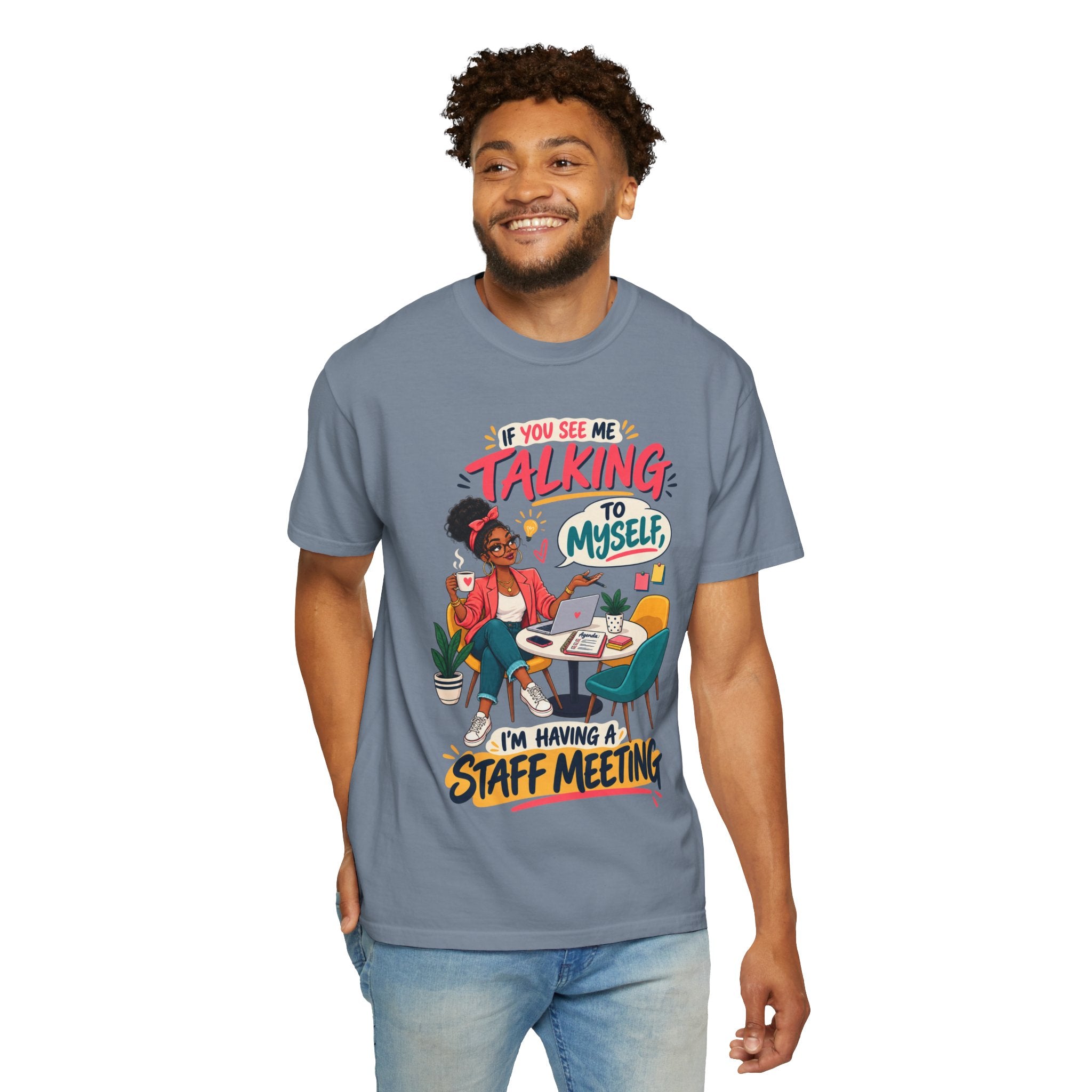 Funny Small Business Owner T-Shirt — “If You See Me Talking to Myself” Staff Meeting Graphic Tee