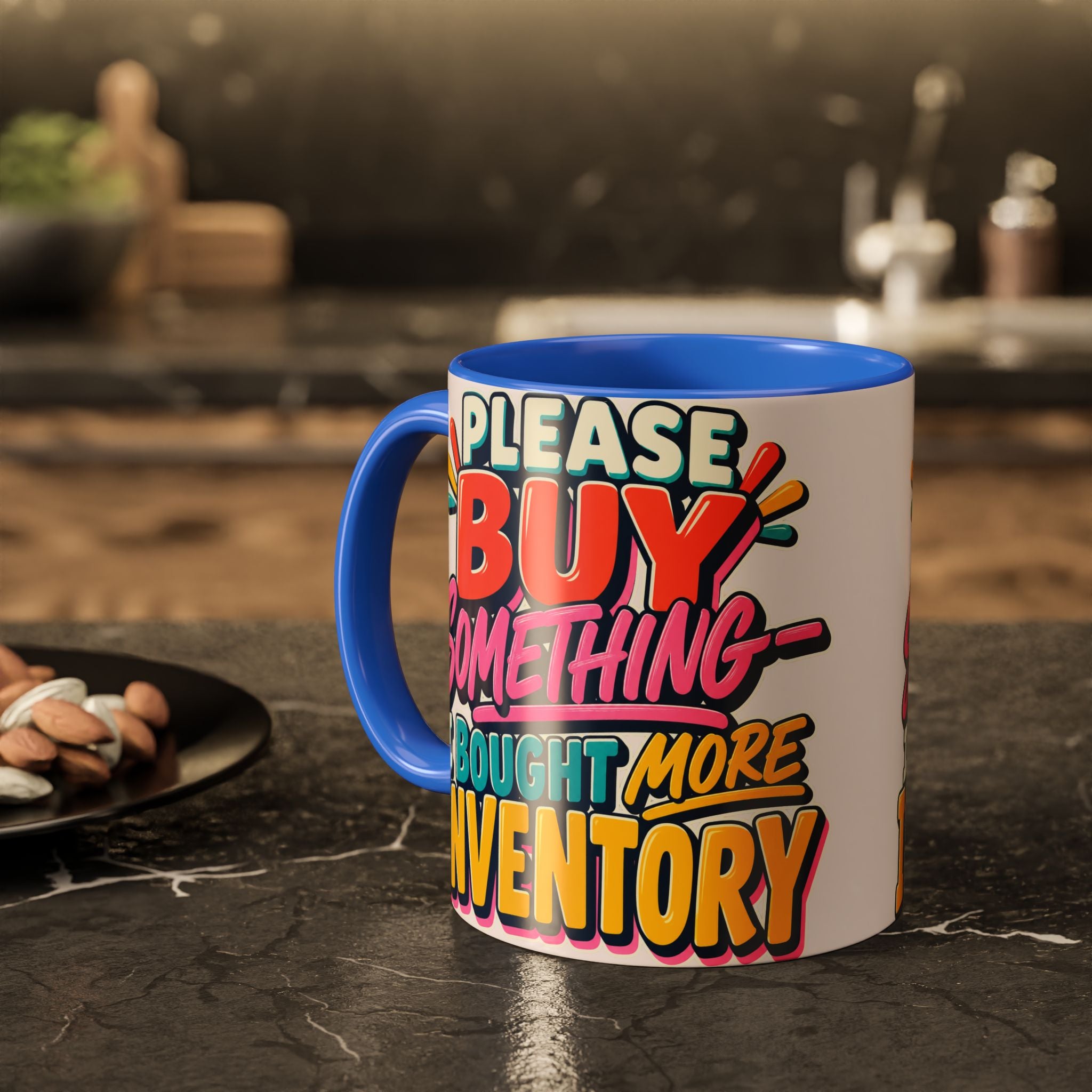 Please Buy Something—I Bought More Inventory Mug | Funny Small Business Owner Coffee Cup | Entrepreneur and Vendor Gift