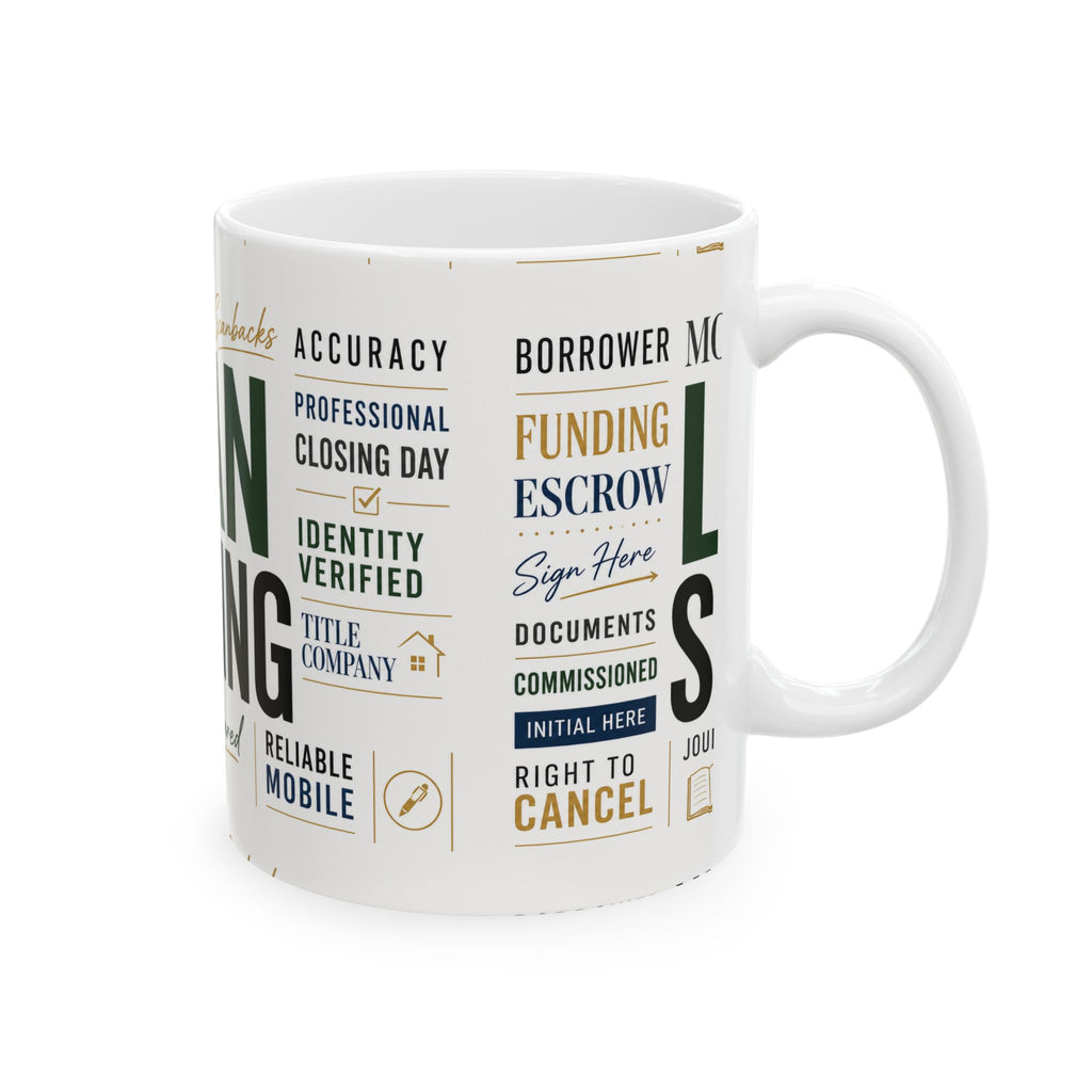 Loan Signing Agent Mug | Mobile Notary Coffee Mug | Escrow & Mortgage Closing Gift | Notary Public Ceramic Mug