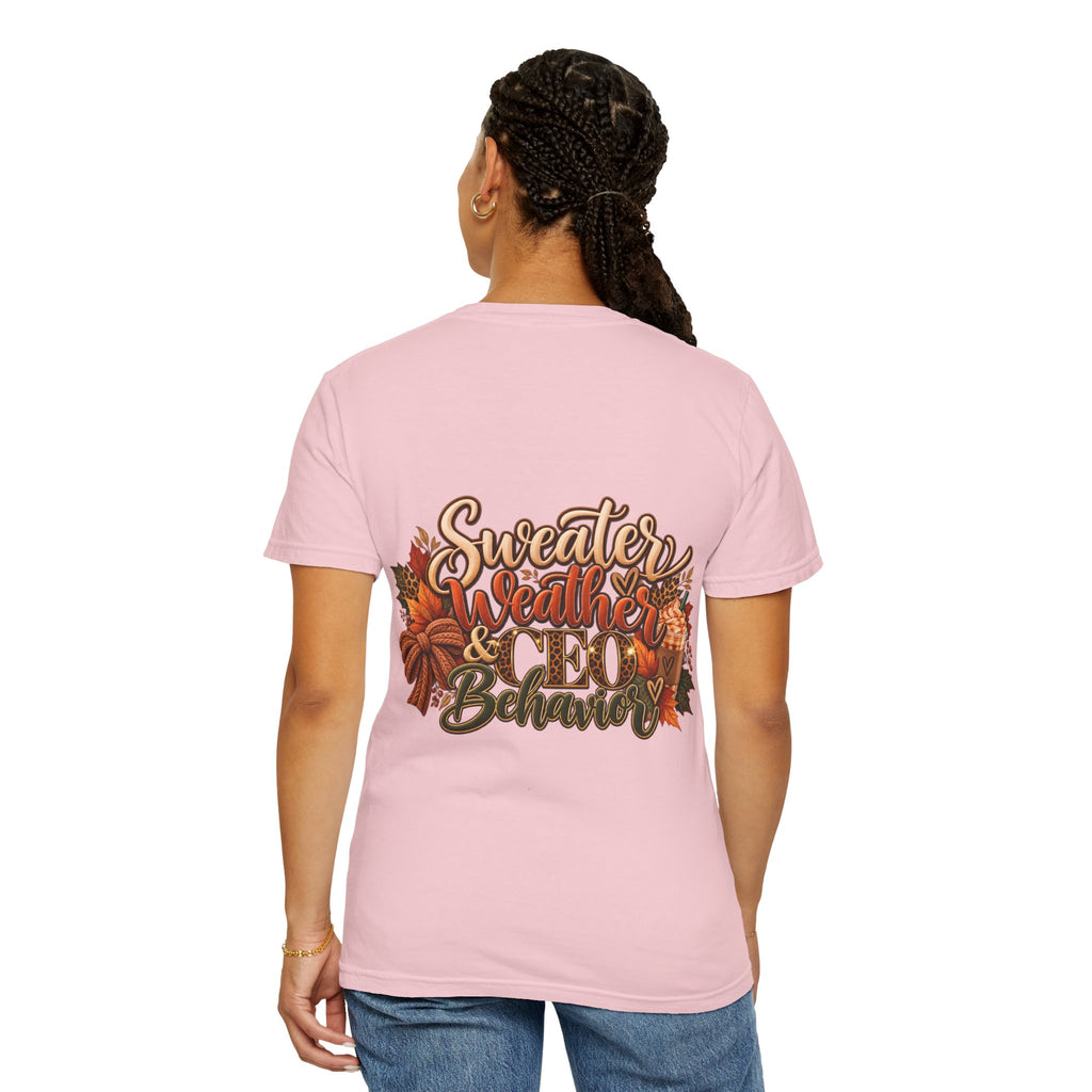 Sweater Weather & CEO Behavior T-Shirt
