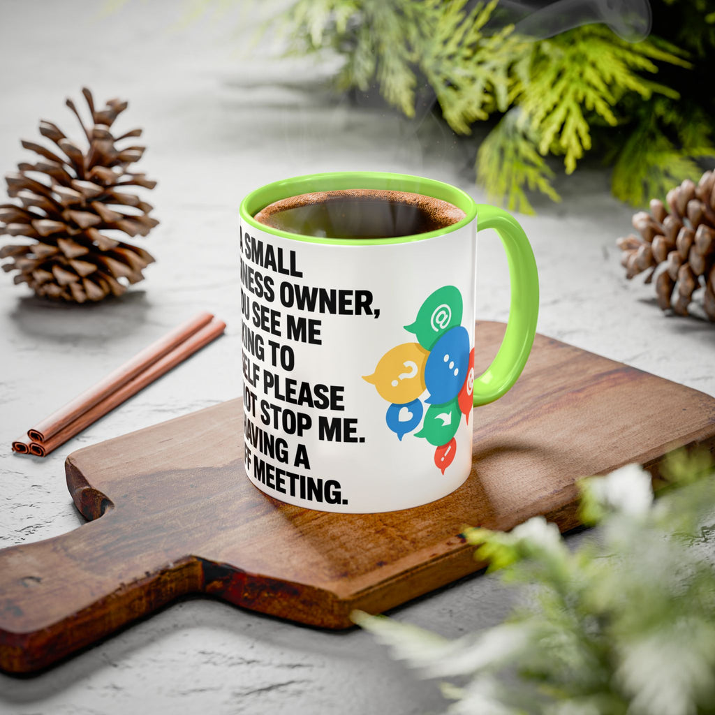Small Business Owner Staff Meeting Mug — Funny Entrepreneur Coffee Cup
