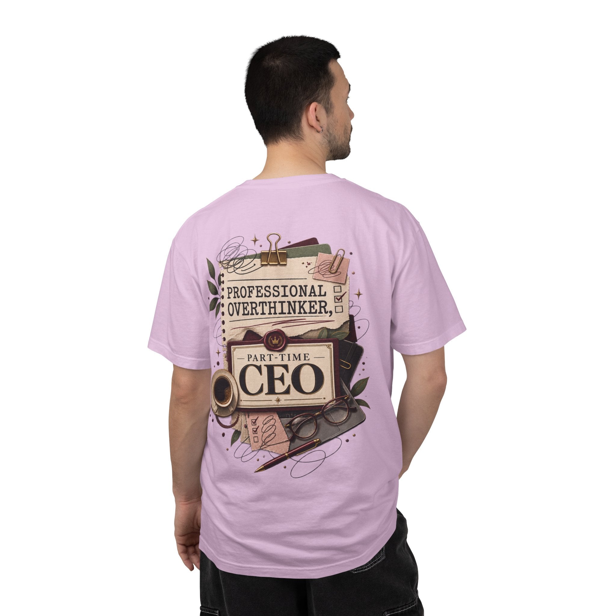 Professional Overthinker Part-Time CEO T-Shirt | Funny Small Business Owner Graphic Tee | Entrepreneur Gift | Garment-Dyed Shirt