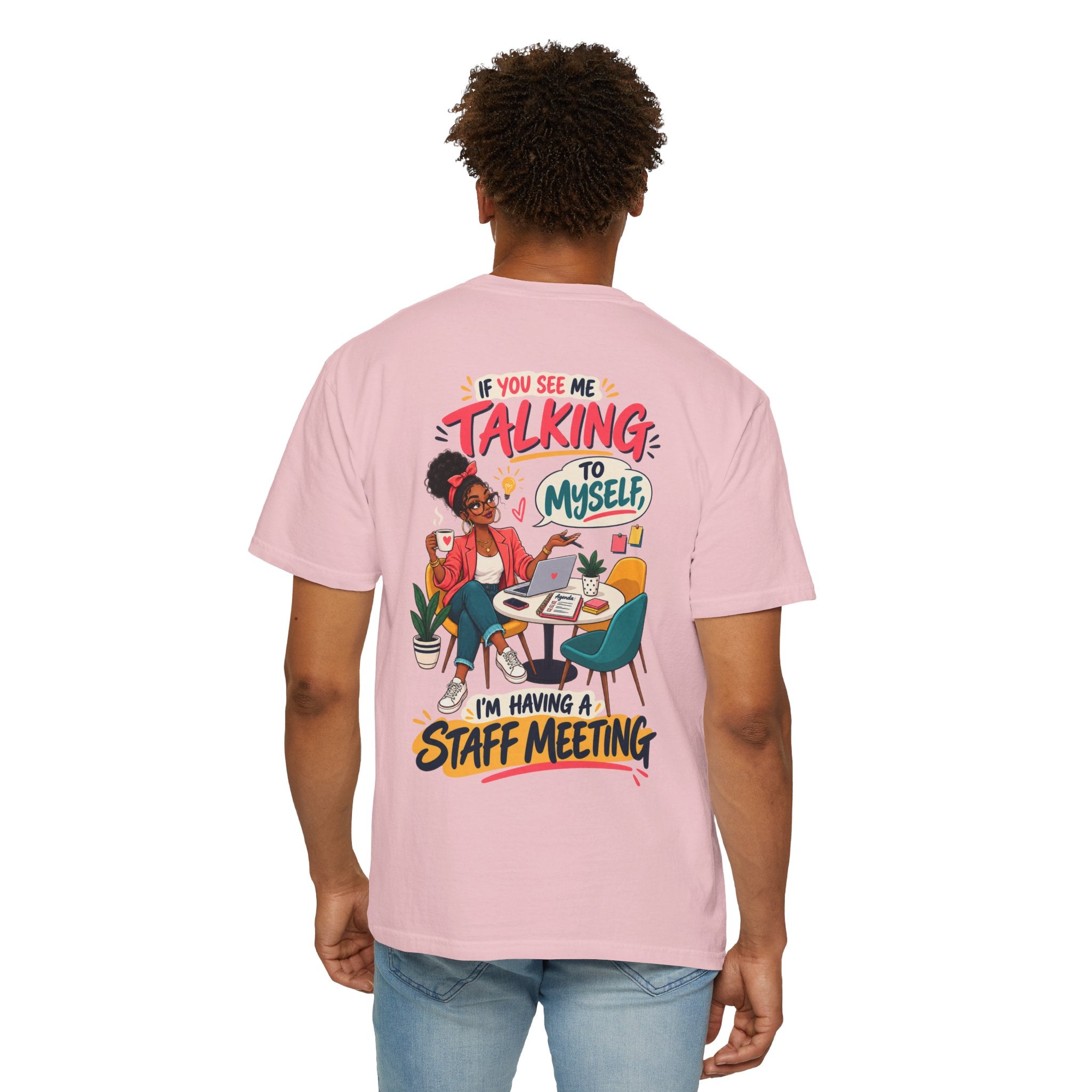 Funny Small Business Owner T-Shirt — “If You See Me Talking to Myself” Staff Meeting Graphic Tee