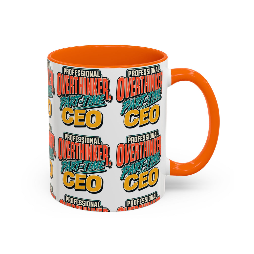 Professional Overthinker Part-Time CEO Mug | Funny Small Business Owner Coffee Cup | Entrepreneur and Side-Hustle Gift
