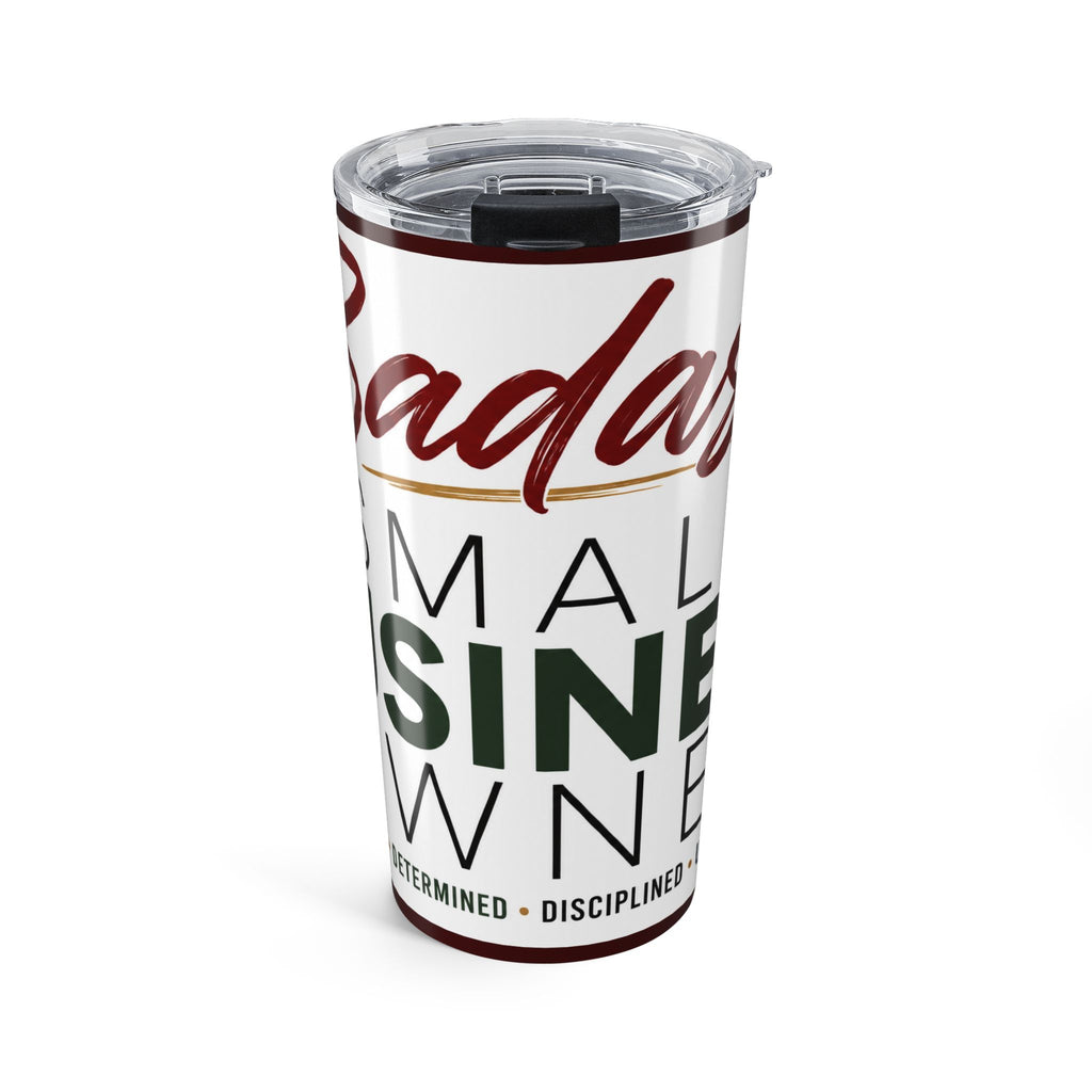 Badass Small Business Owner 20oz Tumbler-Small Business Owner Motivational Drinkware