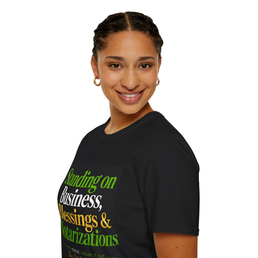 Standing on Business, Blessings & Notarizations™ Unisex Softstyle T-Shirt
