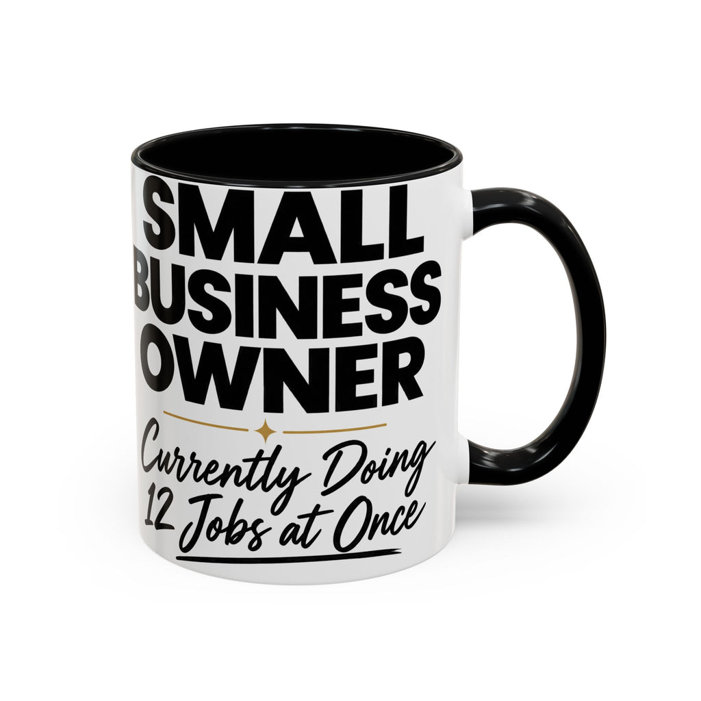 Small Business Owner Mug | “Currently Doing 12 Jobs at Once” Funny Entrepreneur Coffee Cup