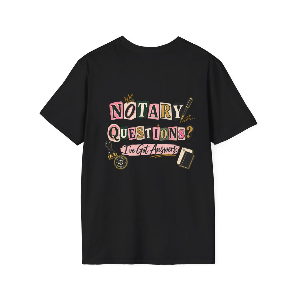 Notary Questions? I’ve Got Answers T-Shirt — Notary Public Graphic Tee