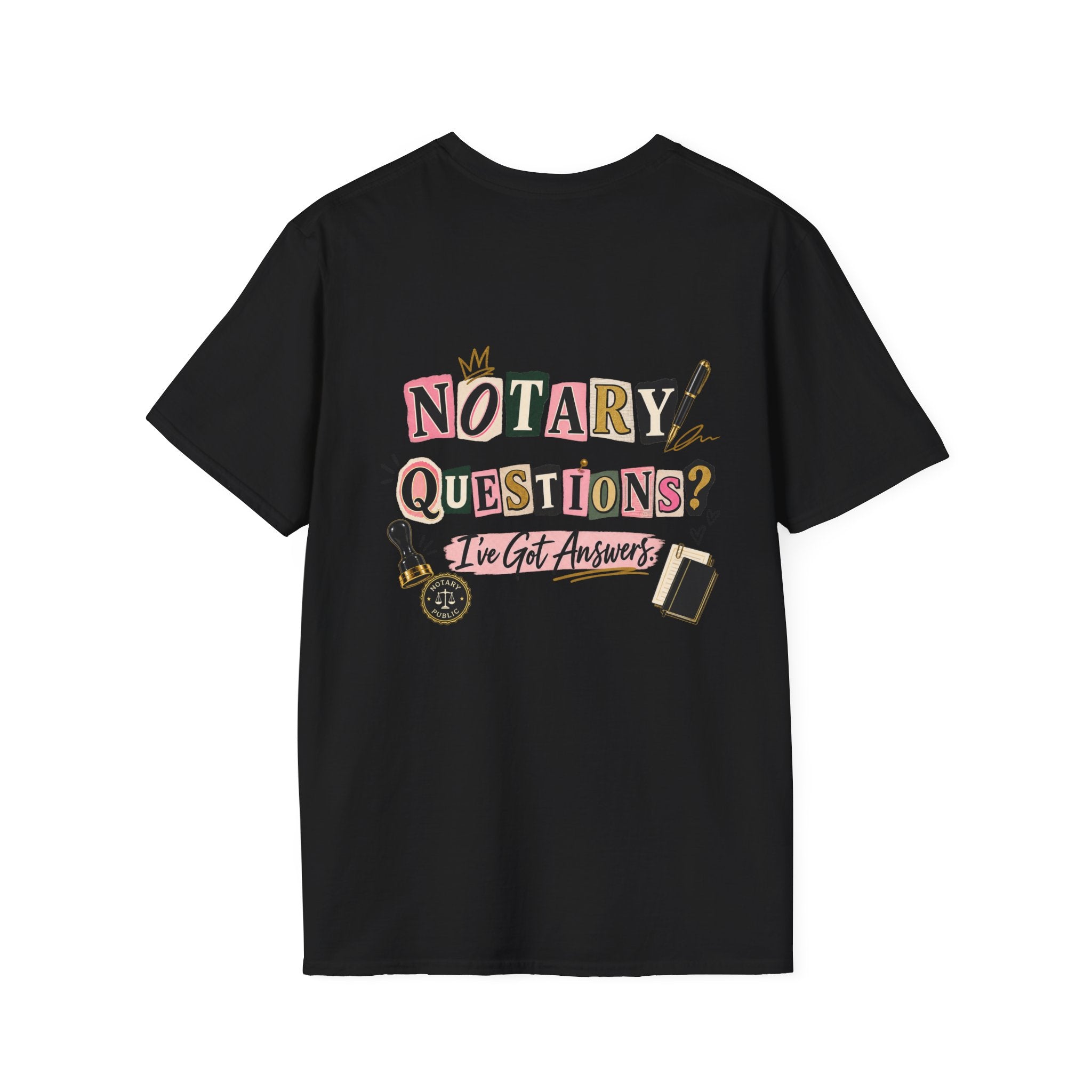 Notary Questions? I’ve Got Answers T-Shirt — Notary Public Graphic Tee