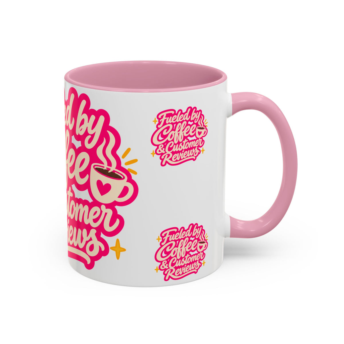 Fueled by Coffee & Customer Reviews Accent Mug — Small-Business Owner Coffee Cup
