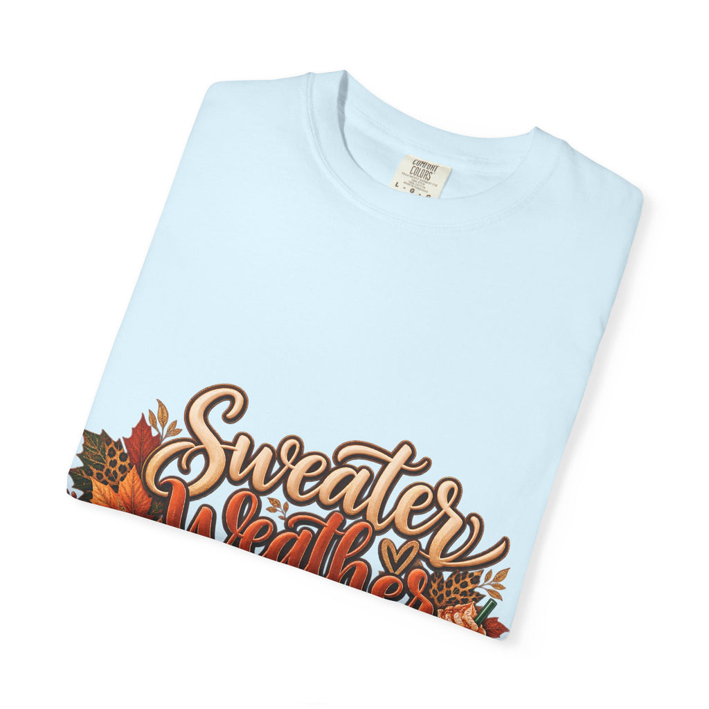 Sweater Weather & CEO Behavior T-Shirt