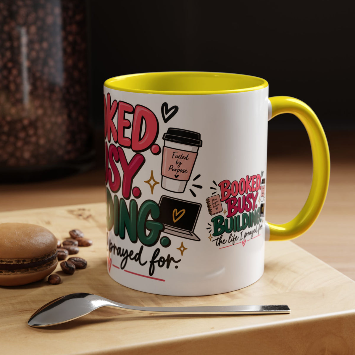 Booked. Busy. Building. Ceramic Mug — “The Life I Prayed For” Entrepreneur Coffee Cup