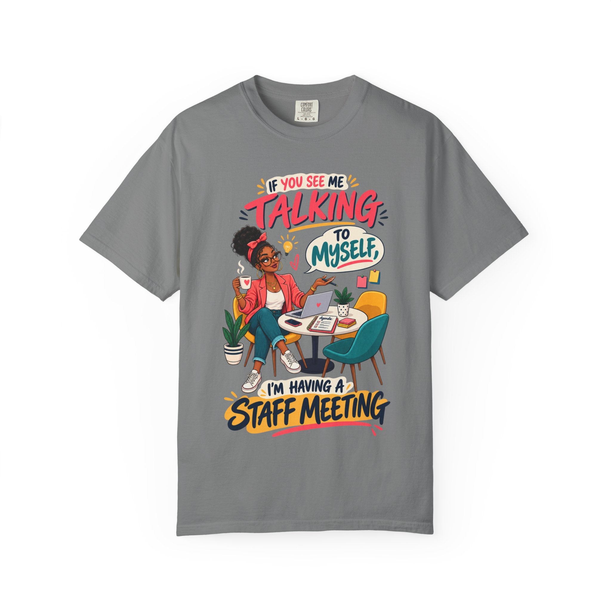Funny Small Business Owner T-Shirt — “If You See Me Talking to Myself” Staff Meeting Graphic Tee