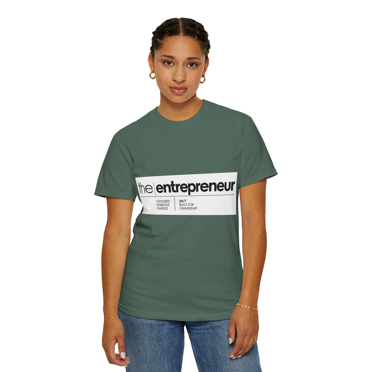 The Entrepreneur Garment-Dyed T-Shirt — Focused, Fearless, Funded Business Owner Tee