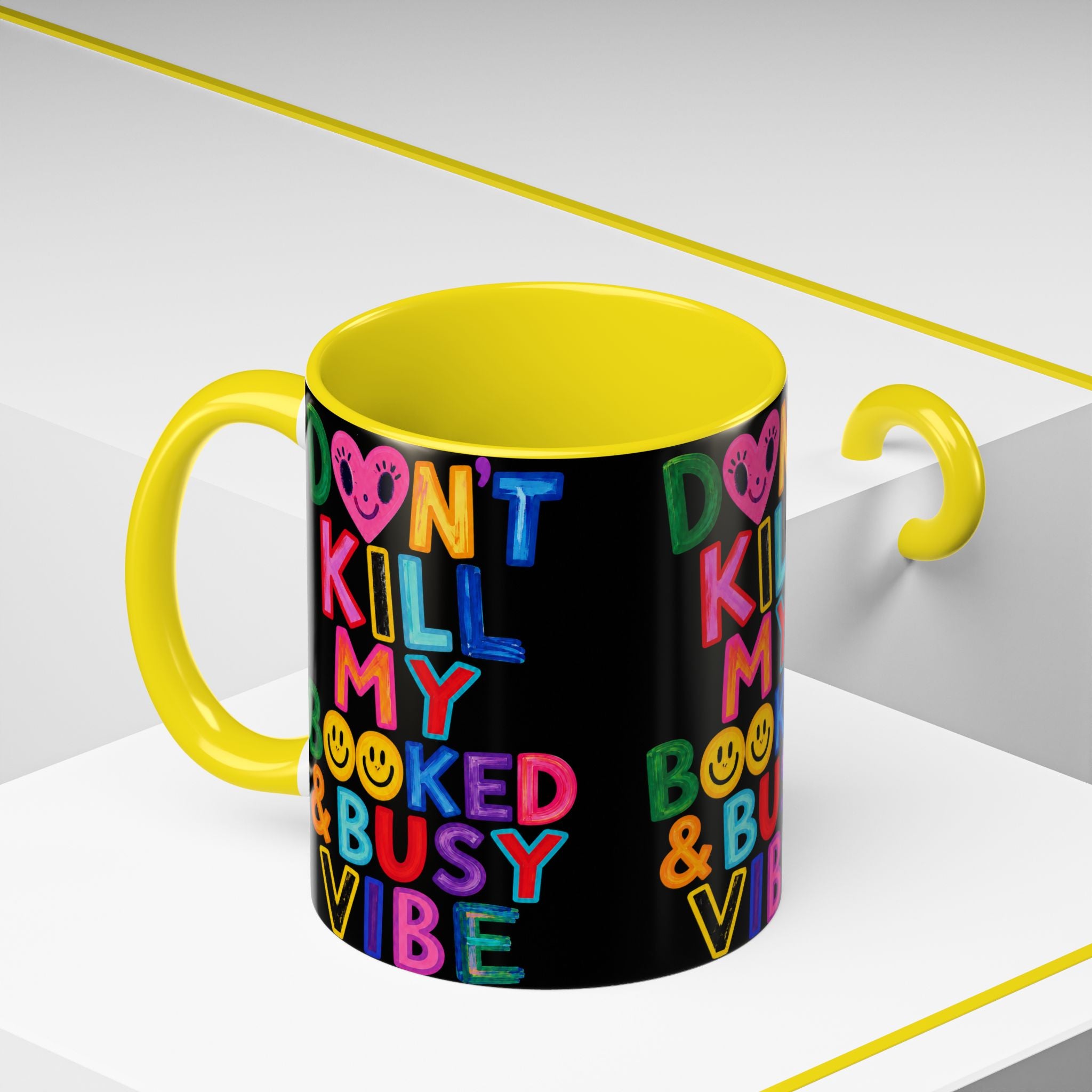 Don’t Kill My Booked & Busy Vibe Accent Coffee Mug