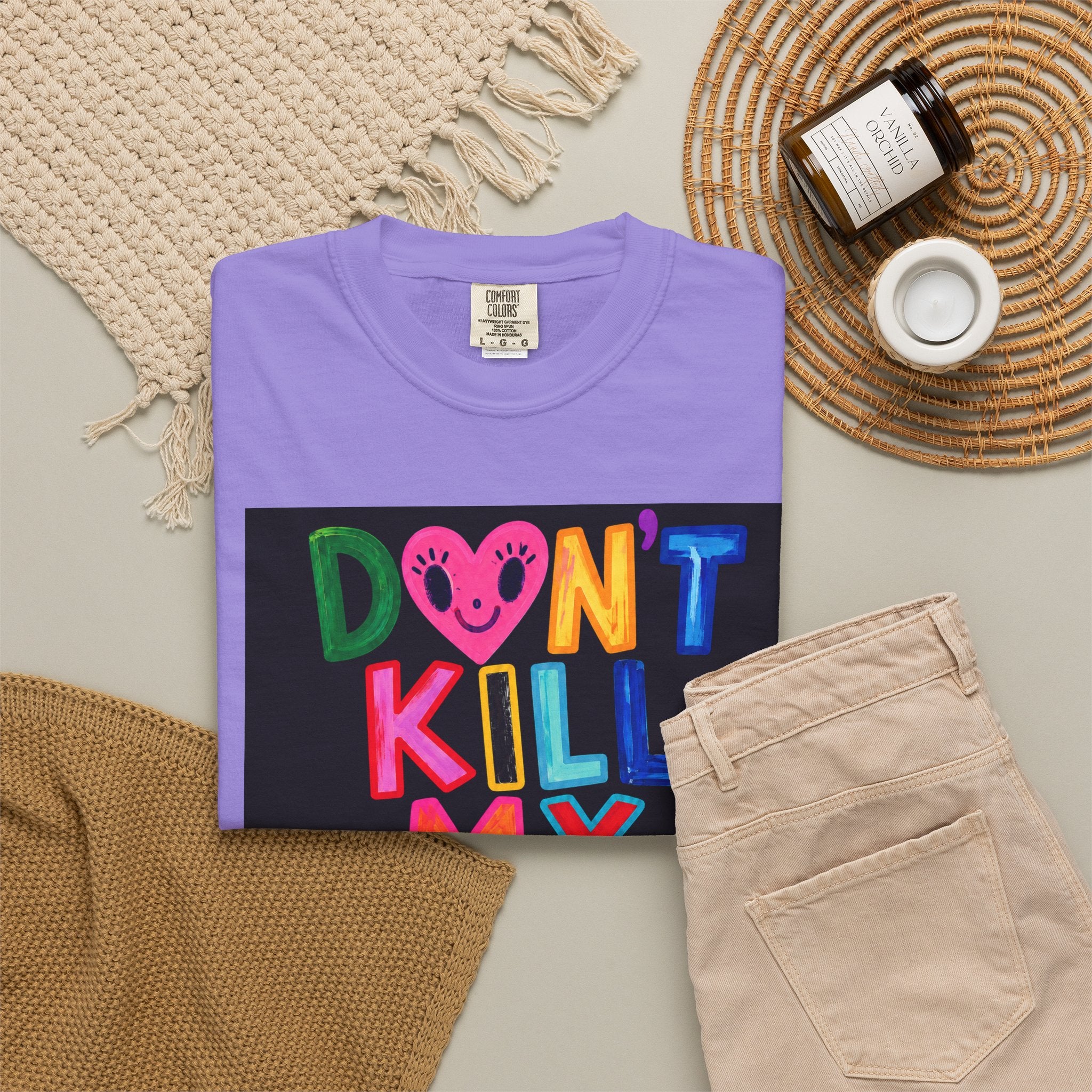 Don’t Kill My Booked & Busy Vibe Garment-Dyed T-Shirt | Colorful Entrepreneur Tee