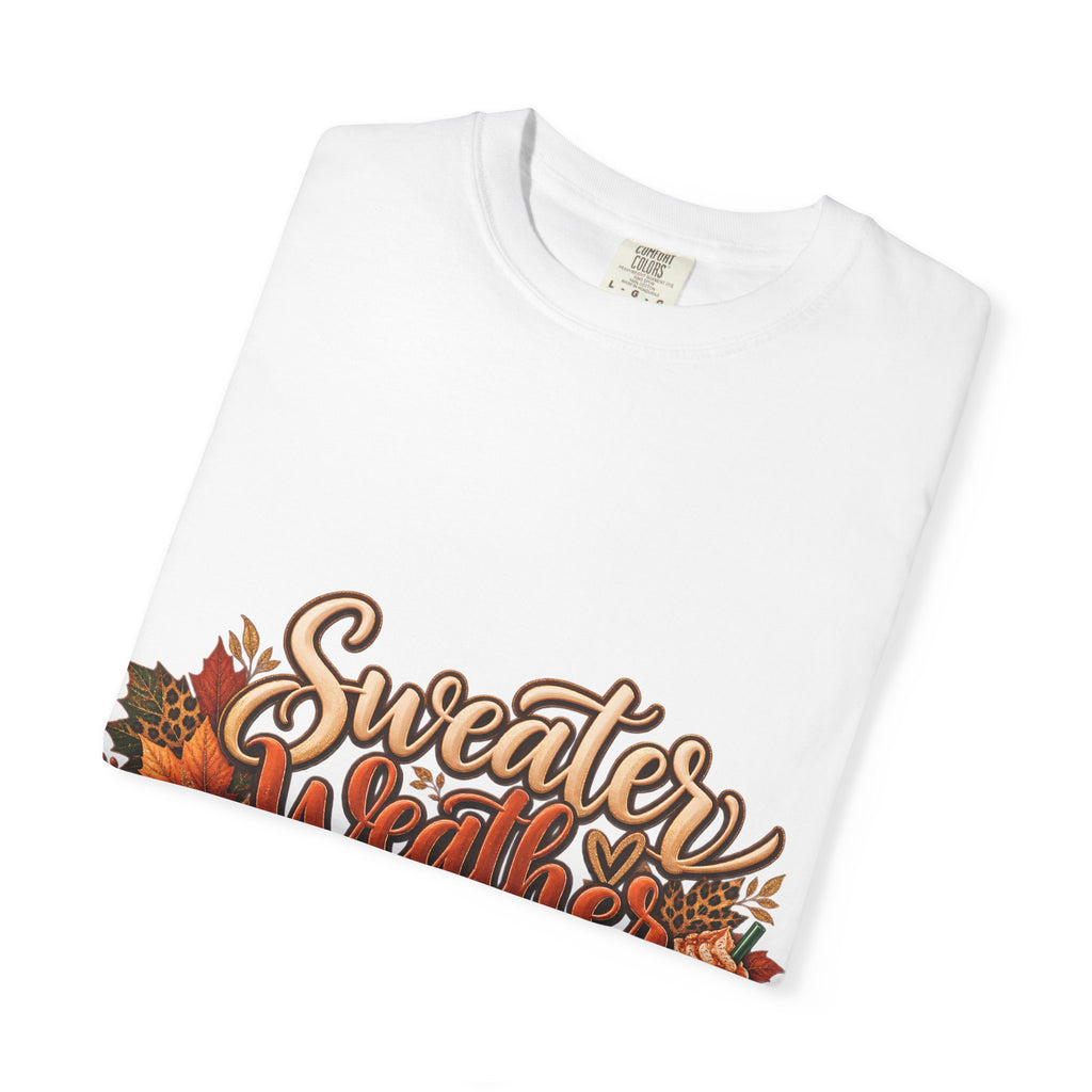 Sweater Weather & CEO Behavior T-Shirt