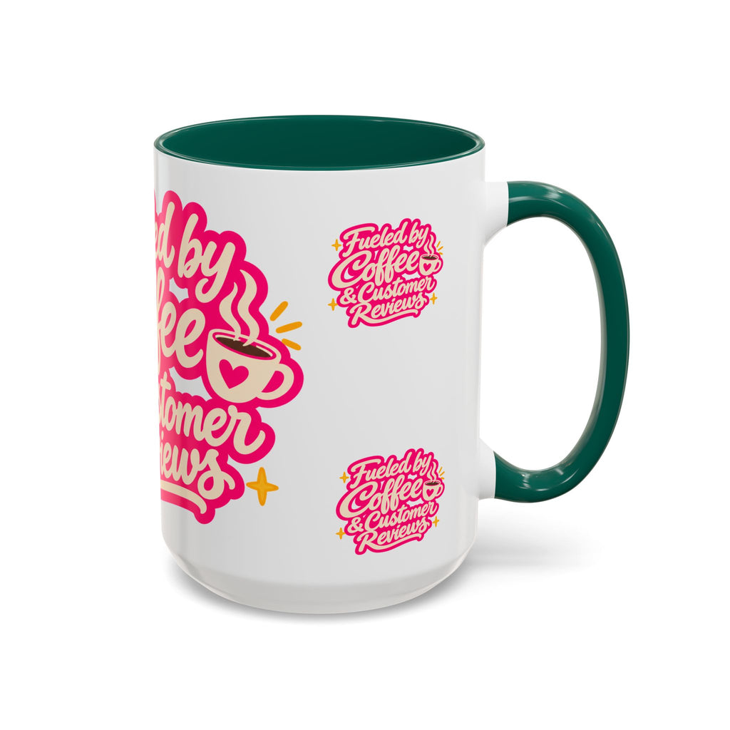 Fueled by Coffee & Customer Reviews Accent Mug — Small-Business Owner Coffee Cup
