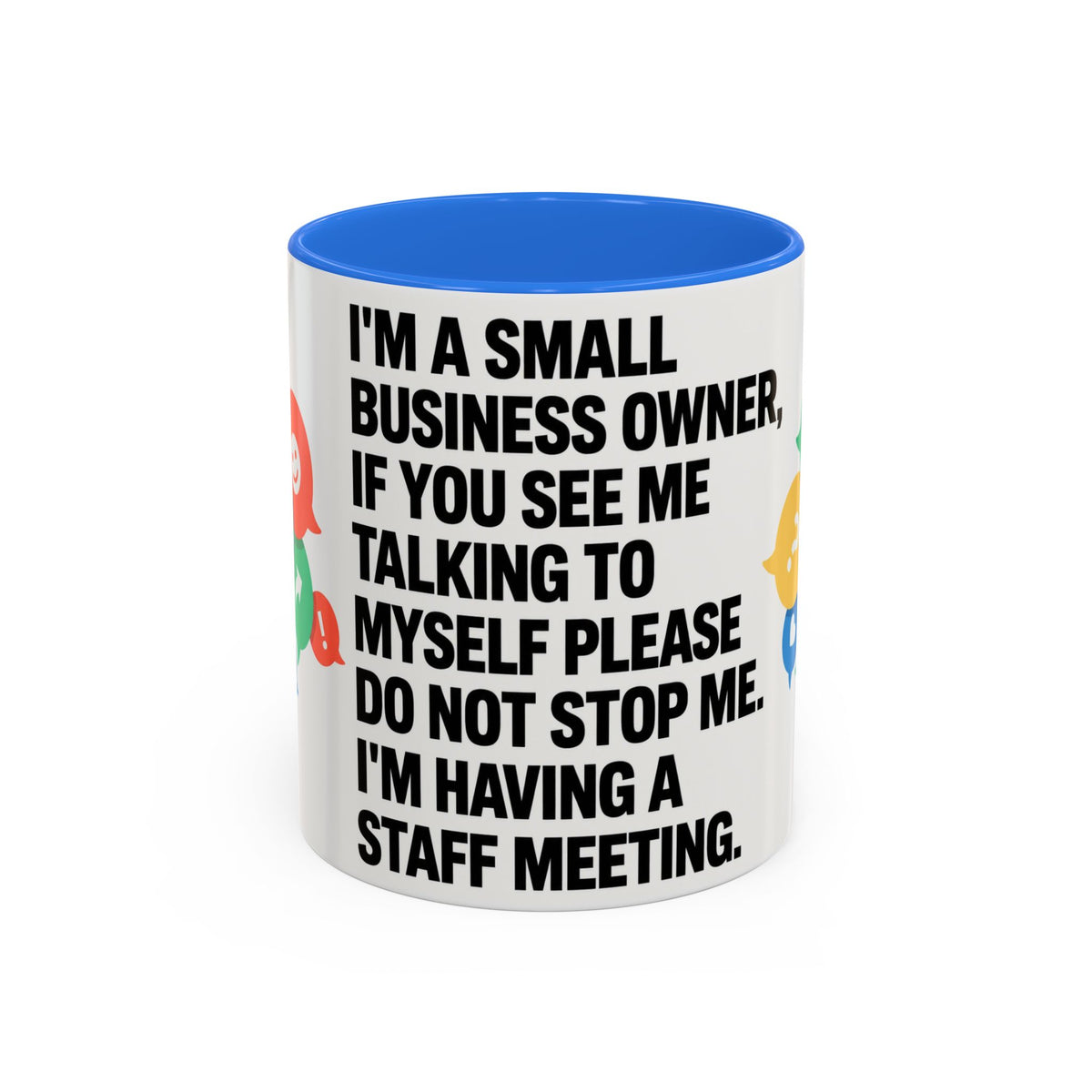 Small Business Owner Staff Meeting Mug — Funny Entrepreneur Coffee Cup