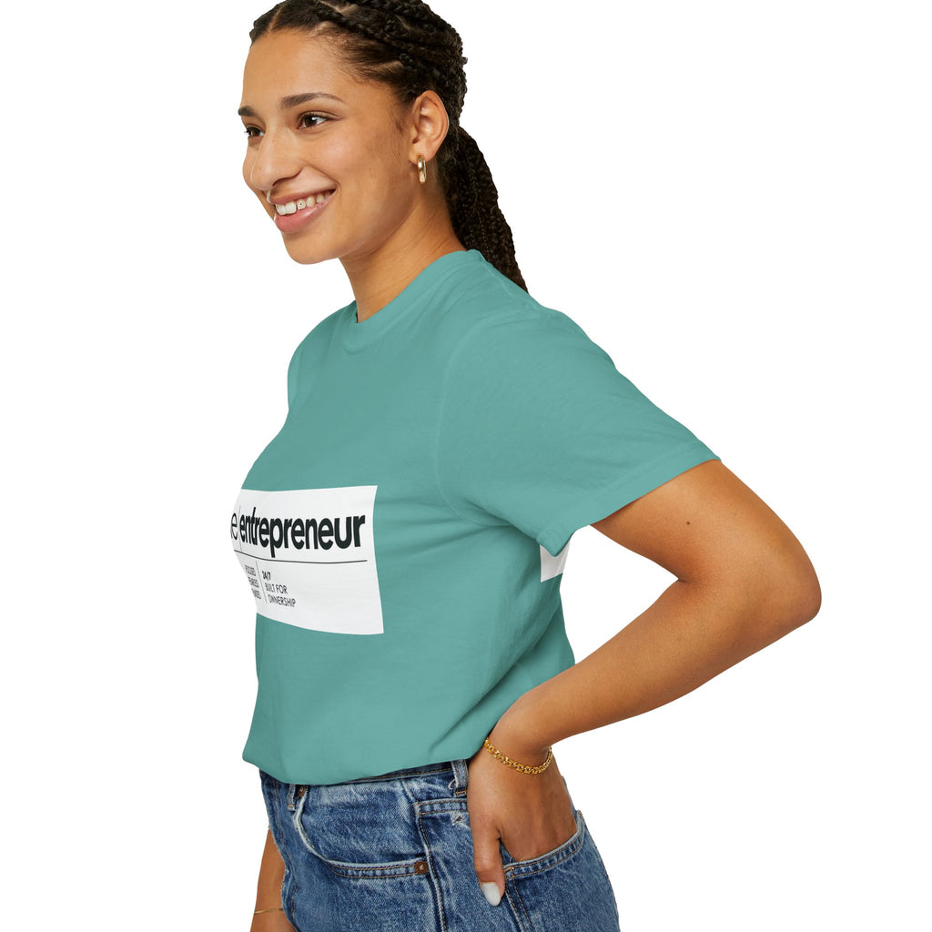 The Entrepreneur Garment-Dyed T-Shirt — Focused, Fearless, Funded Business Owner Tee