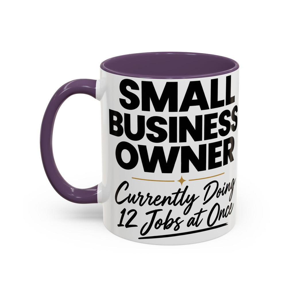 Small Business Owner Mug | “Currently Doing 12 Jobs at Once” Funny Entrepreneur Coffee Cup