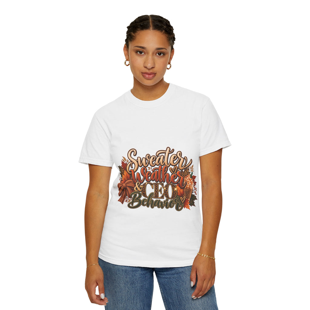 Sweater Weather & CEO Behavior T-Shirt