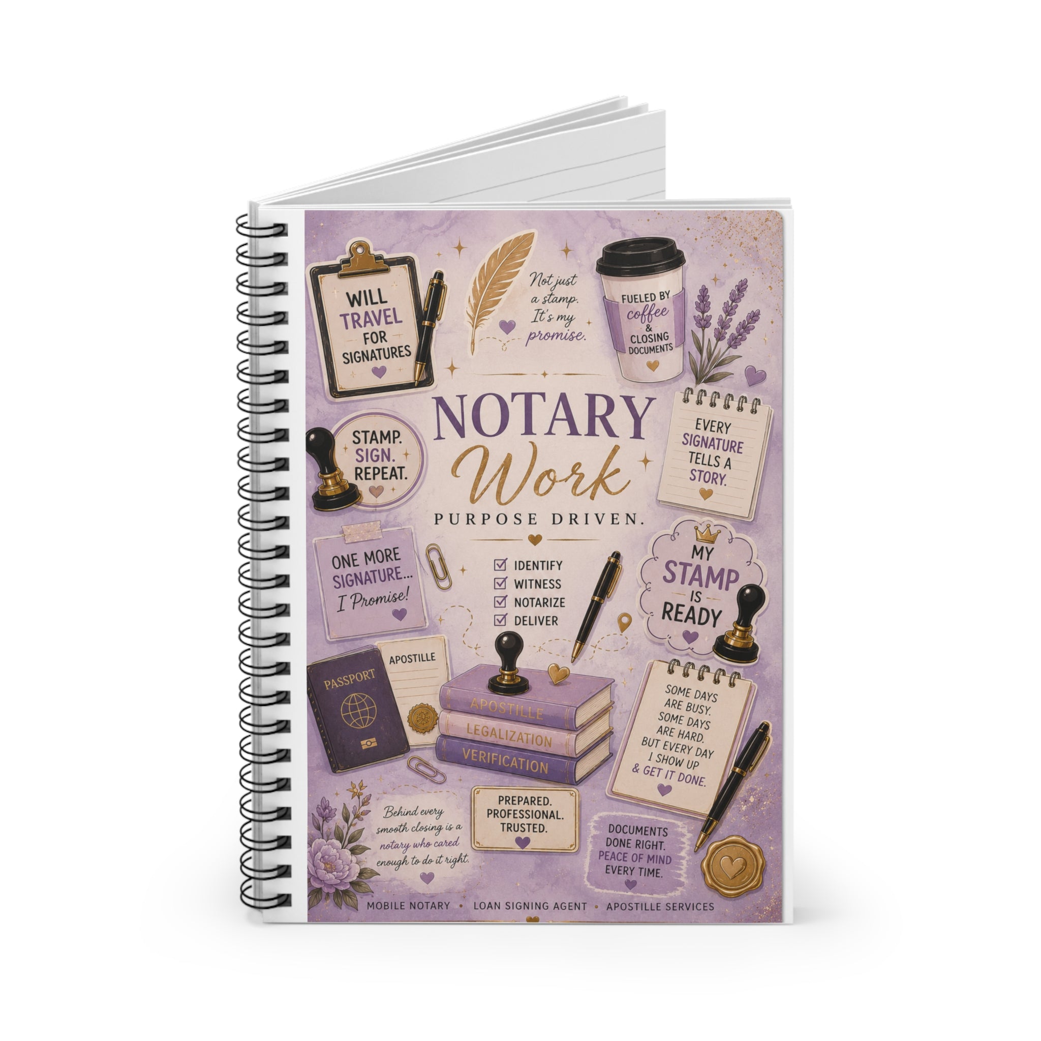 💜 Notary Work. Purpose Driven. Spiral Notebook