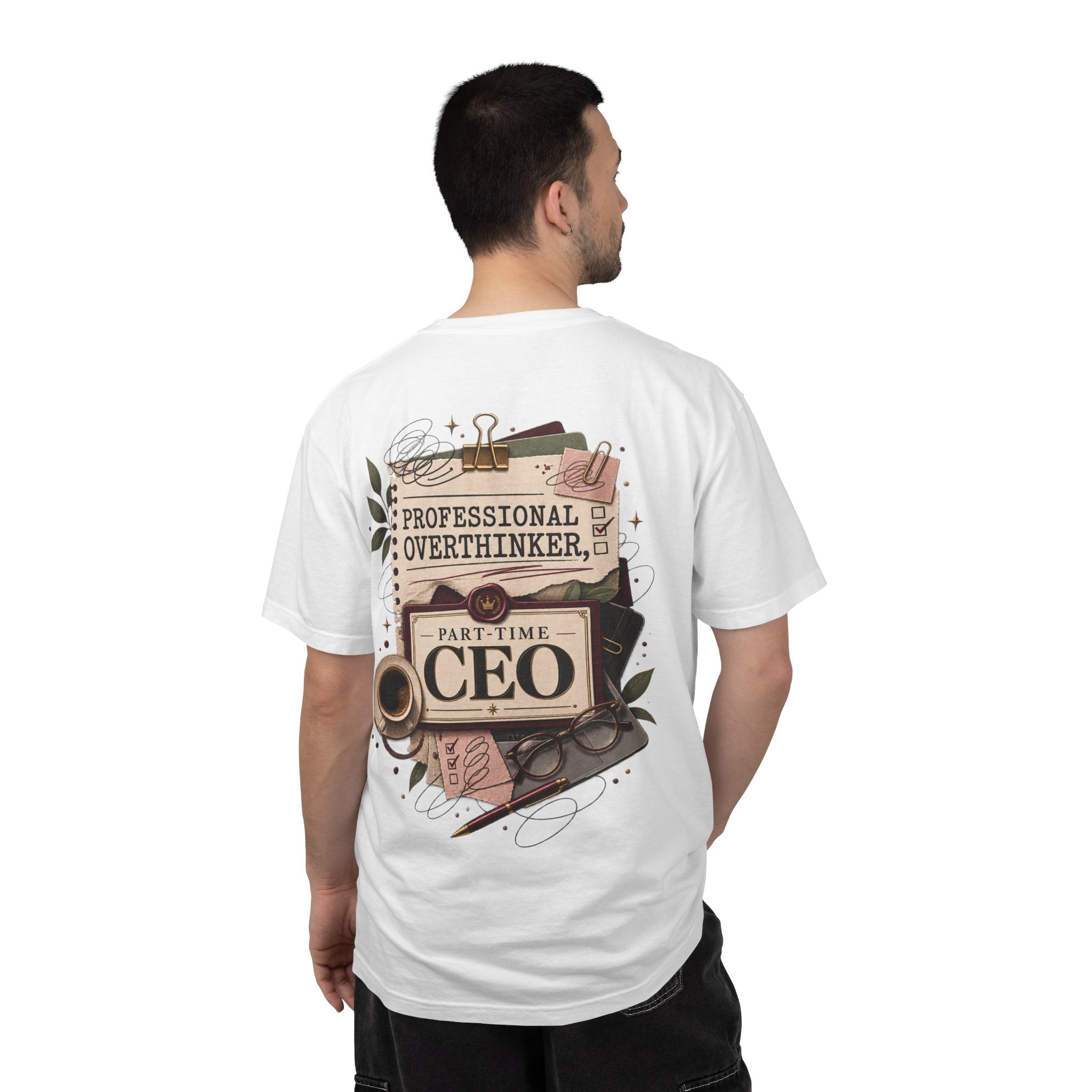 Professional Overthinker Part-Time CEO T-Shirt | Funny Small Business Owner Graphic Tee | Entrepreneur Gift | Garment-Dyed Shirt
