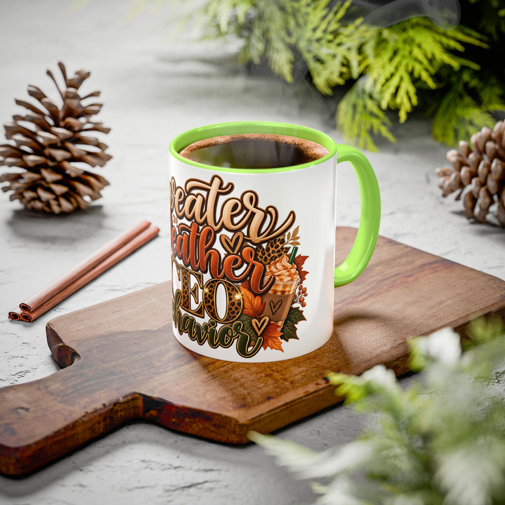 Sweater Weather & CEO Behavior Mug – Fall Pumpkin Latte Seasonal Coffee Cup (11oz/15oz)