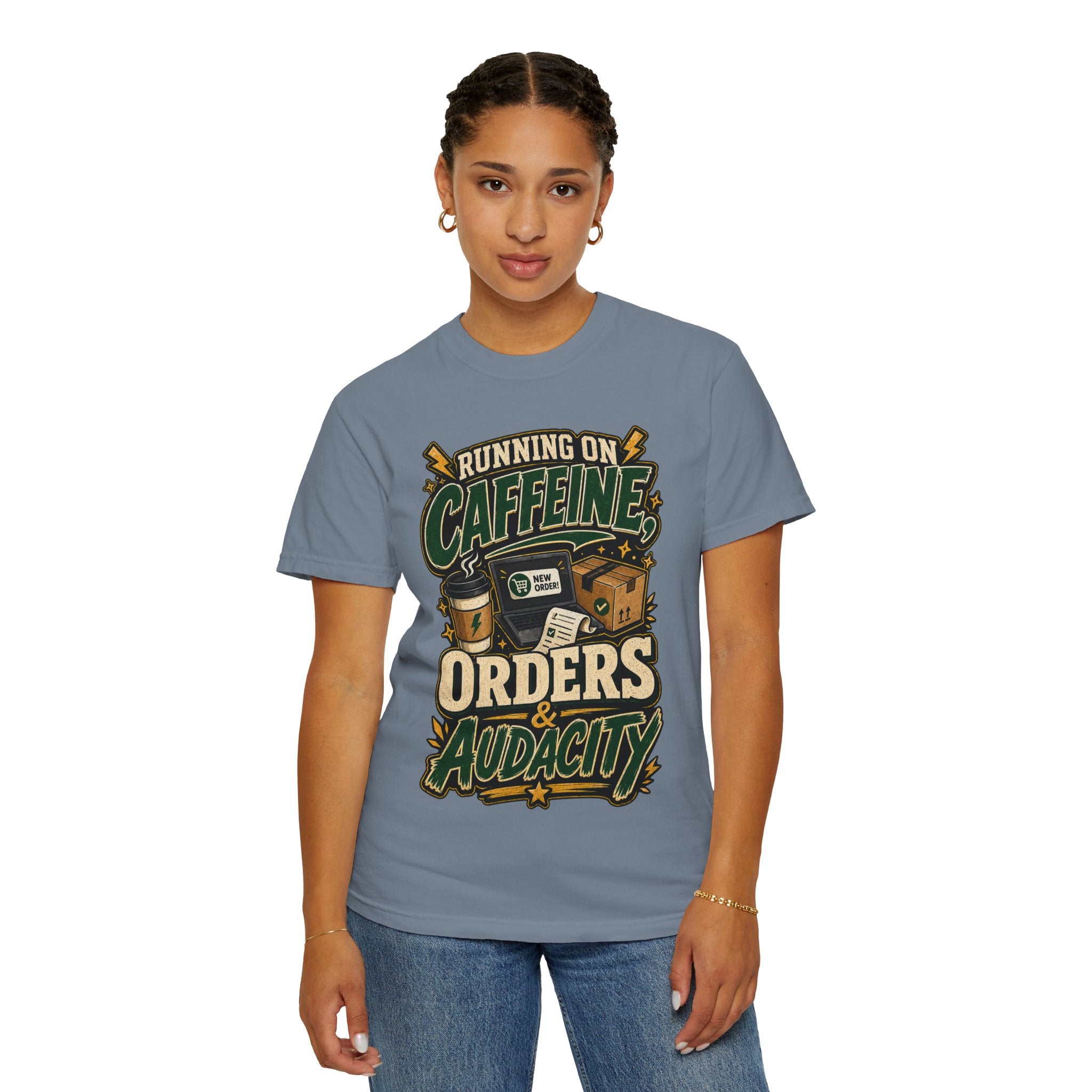 Funny Small Business Owner T-Shirt — “Running on Caffeine, Orders & Audacity” Graphic Tee